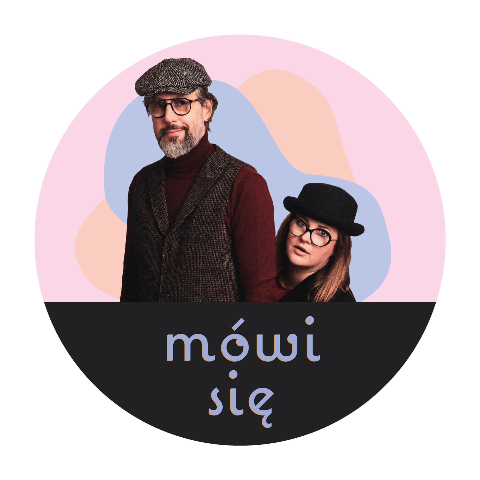 MÓWI SIĘ - Podcasts