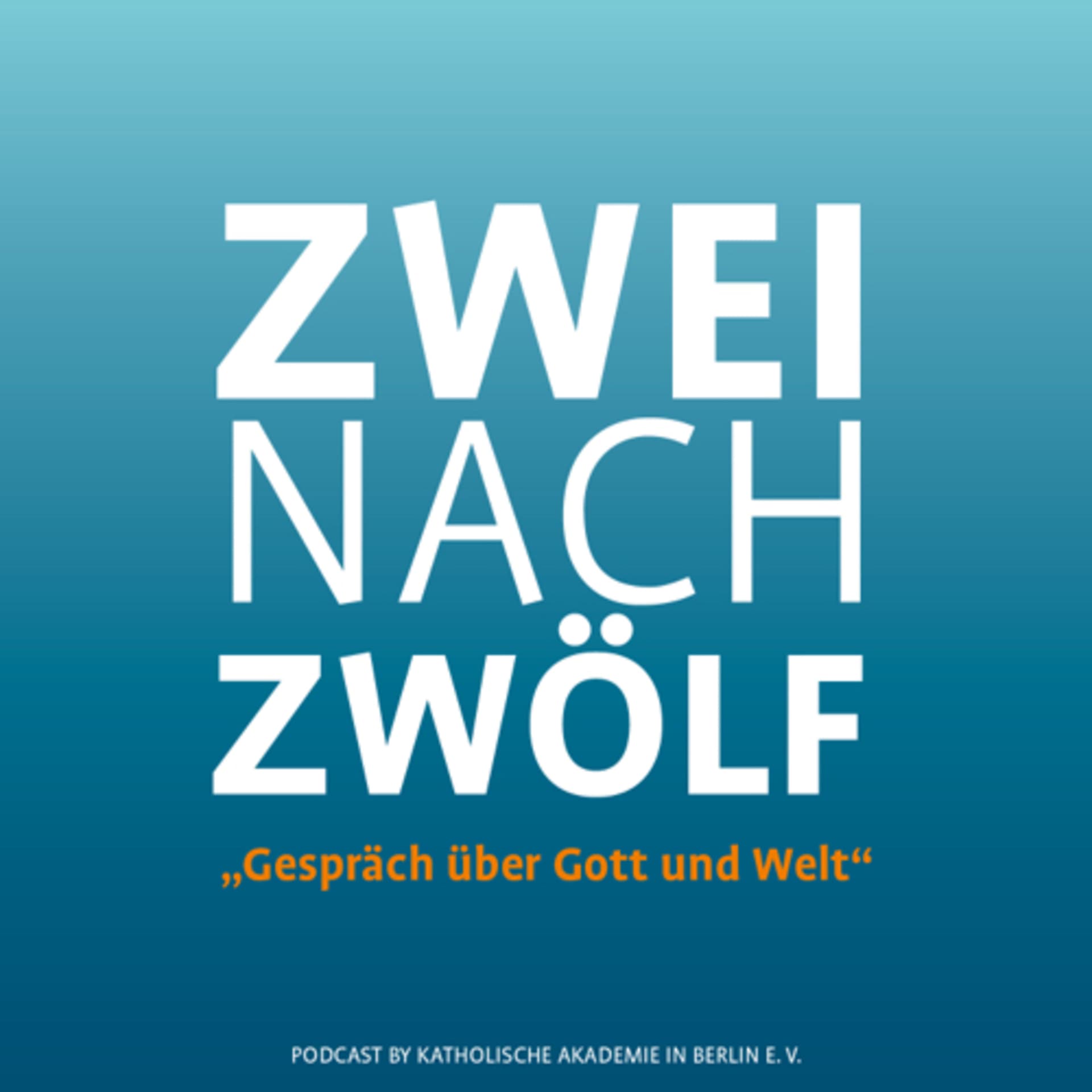 zwei nach zwölf. Gespräch über Gott und die Welt - Podcasts