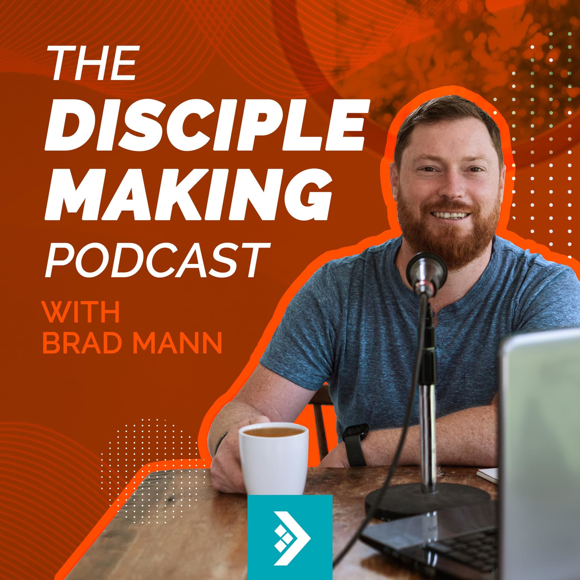 The Disciple-making Podcast - Podcasts
