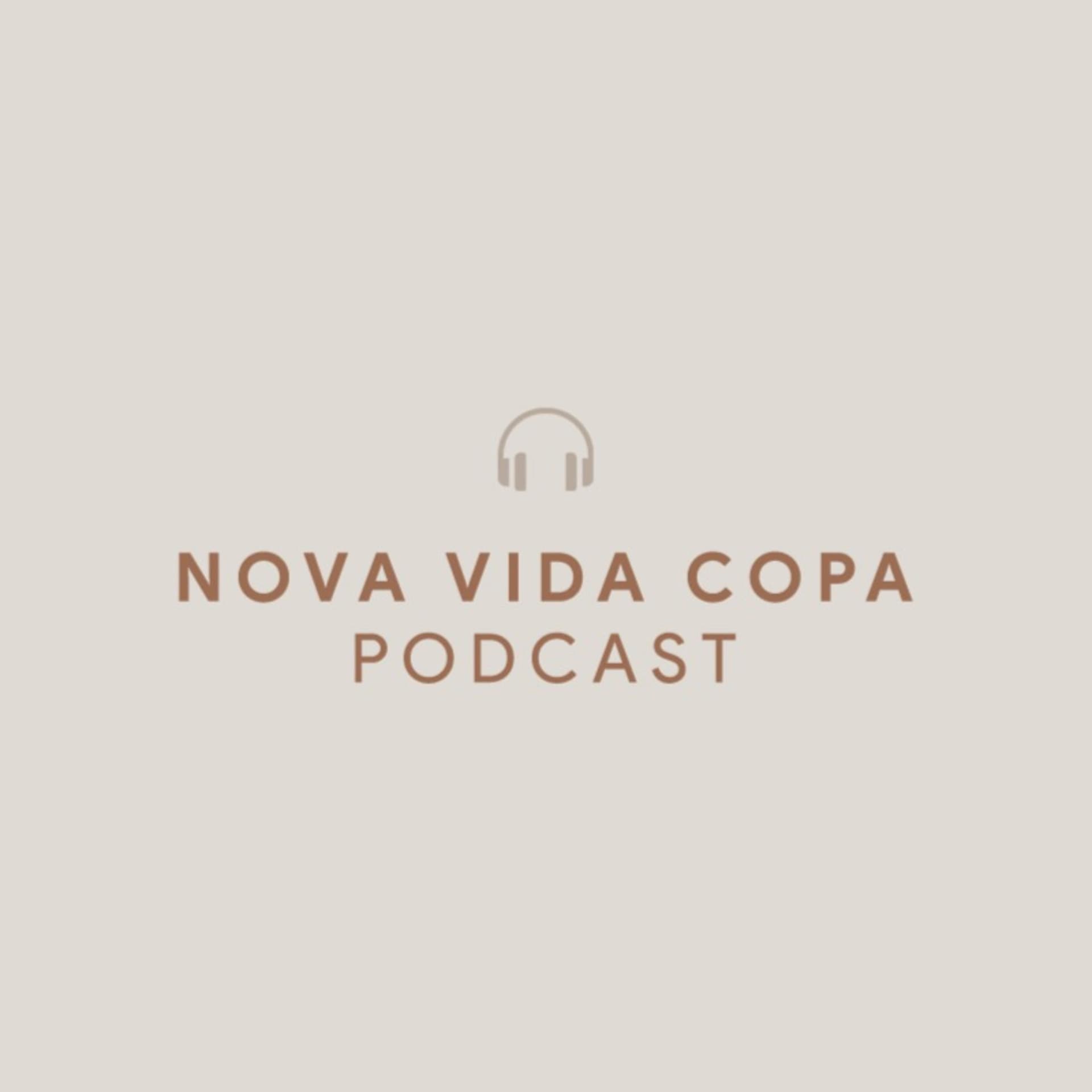 Nova Vida Copa Podcast - Podcasts
