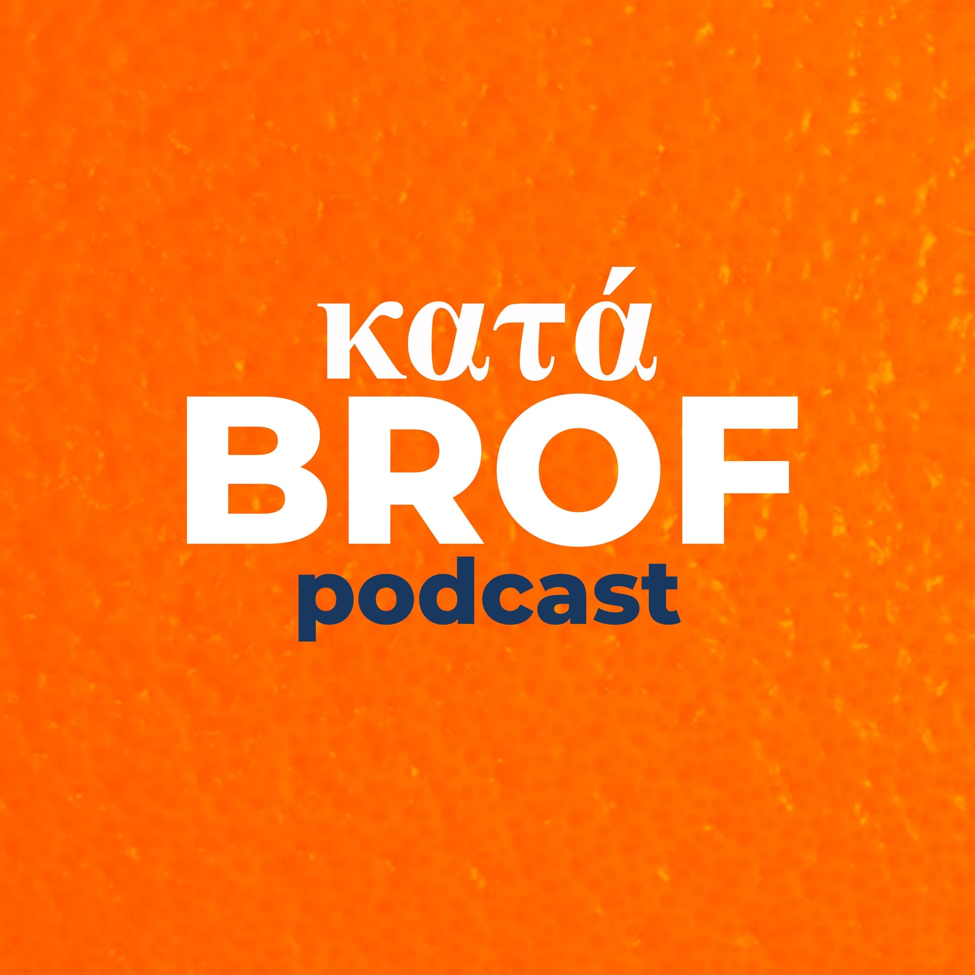 Katà Brof - Podcasts