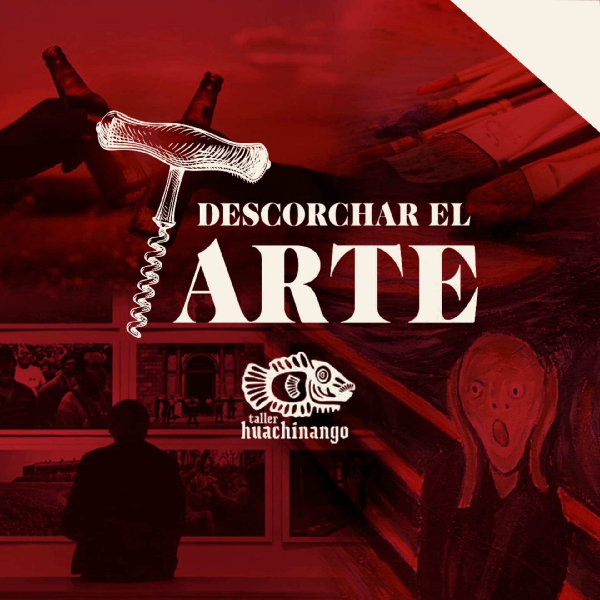 Descorchar el arte - Podcasts