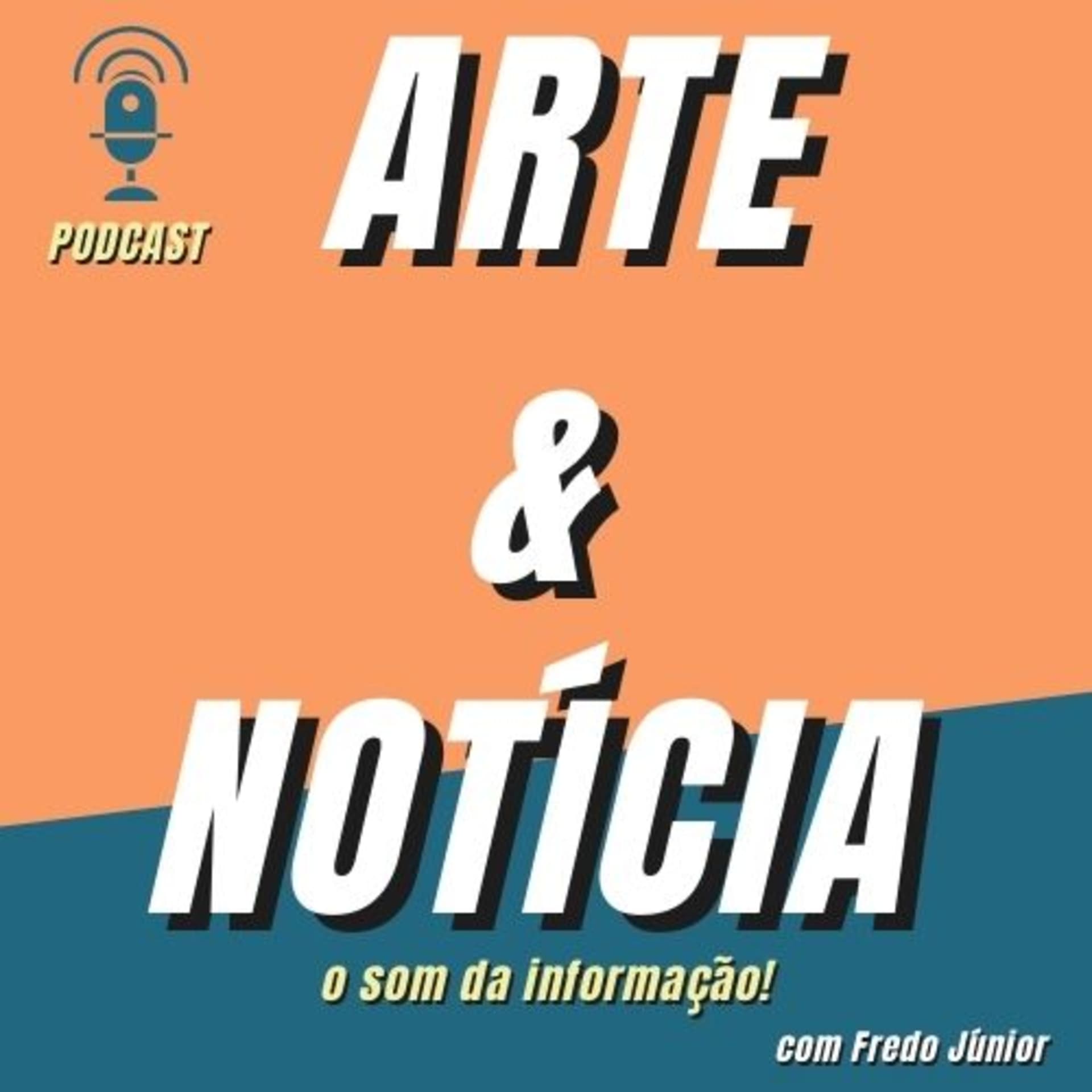 Arte & Notícia - Podcasts