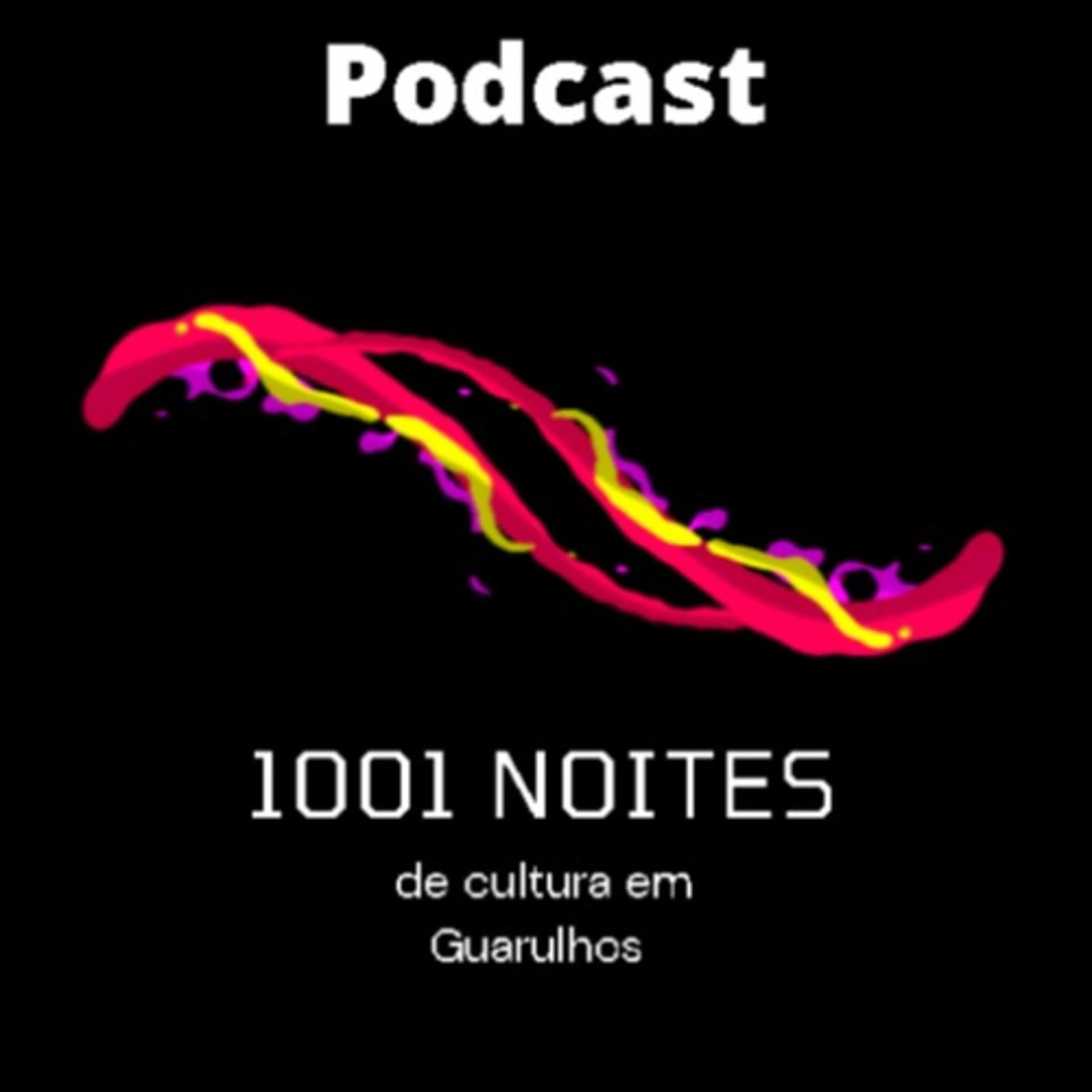 1001 noites de Cultura em Guarulhos - Podcasts