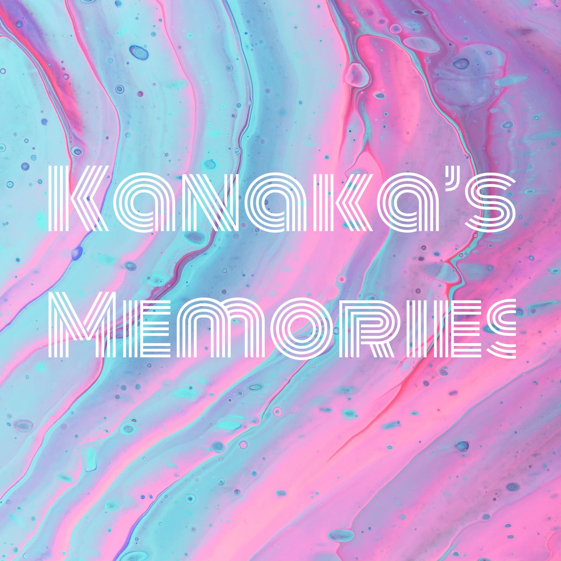 Kanaka’s Memories