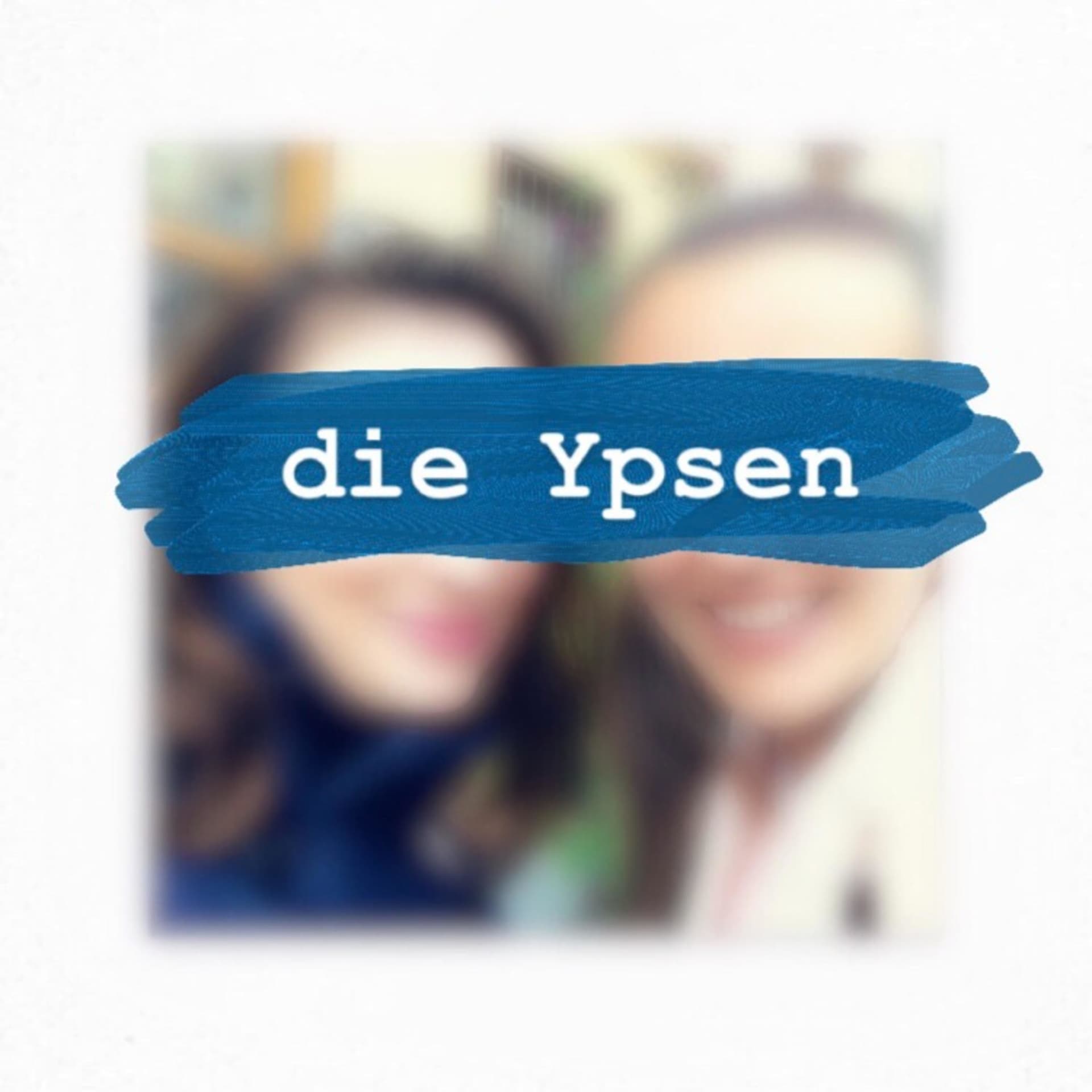 die Ypsen - Podcasts