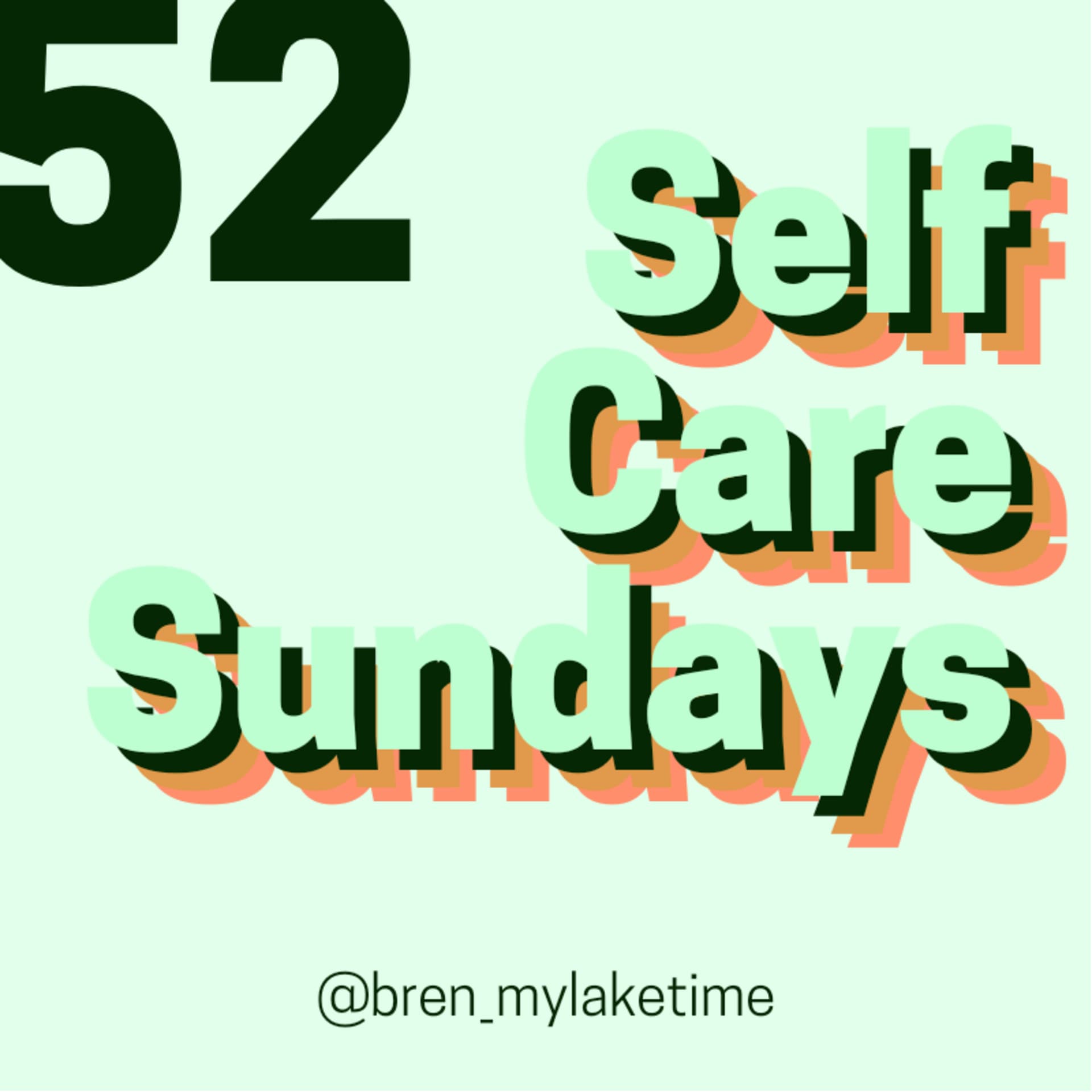 52 Self Care Sundays