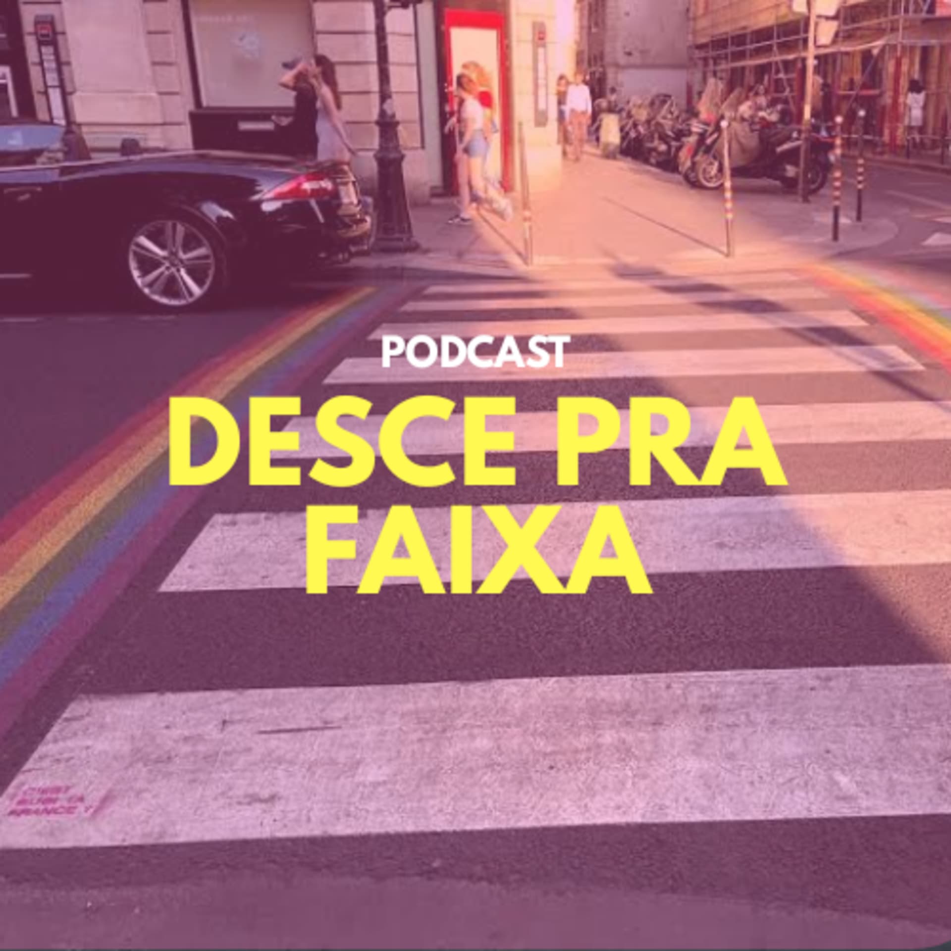 DESCE PRA FAIXA - Podcasts