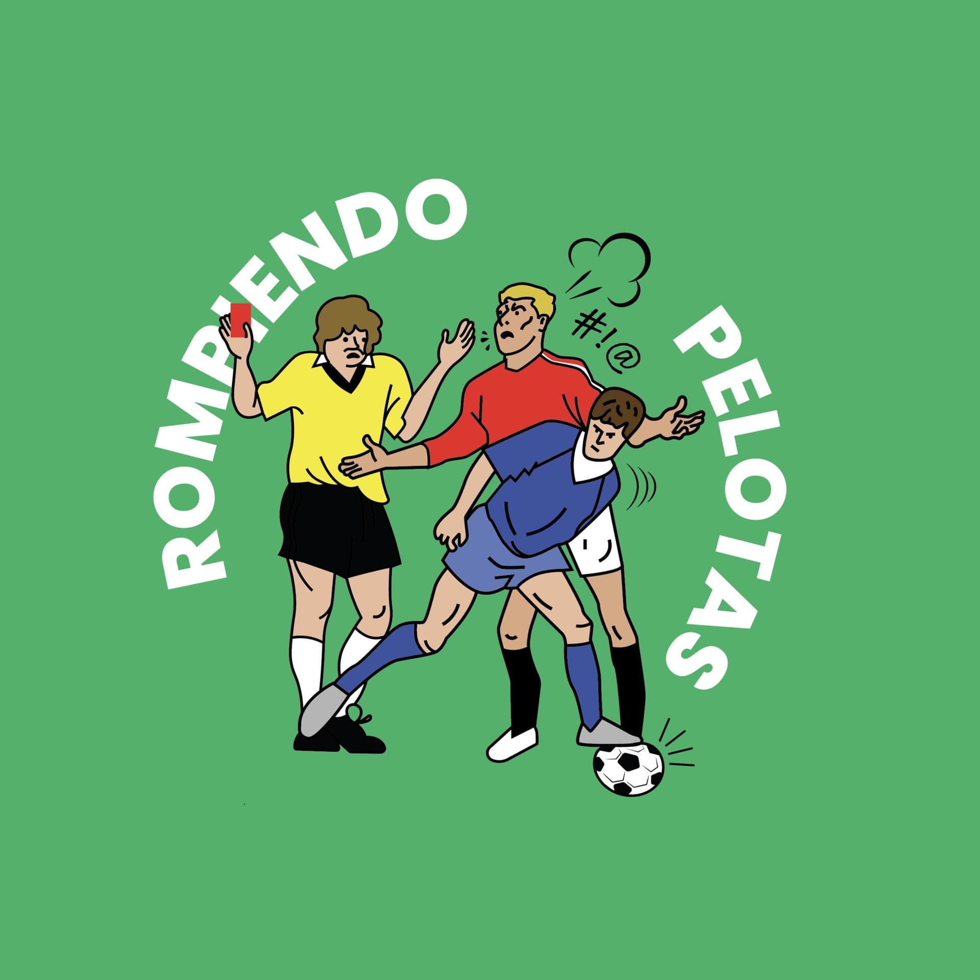 Rompiendo Pelotas - Podcasts