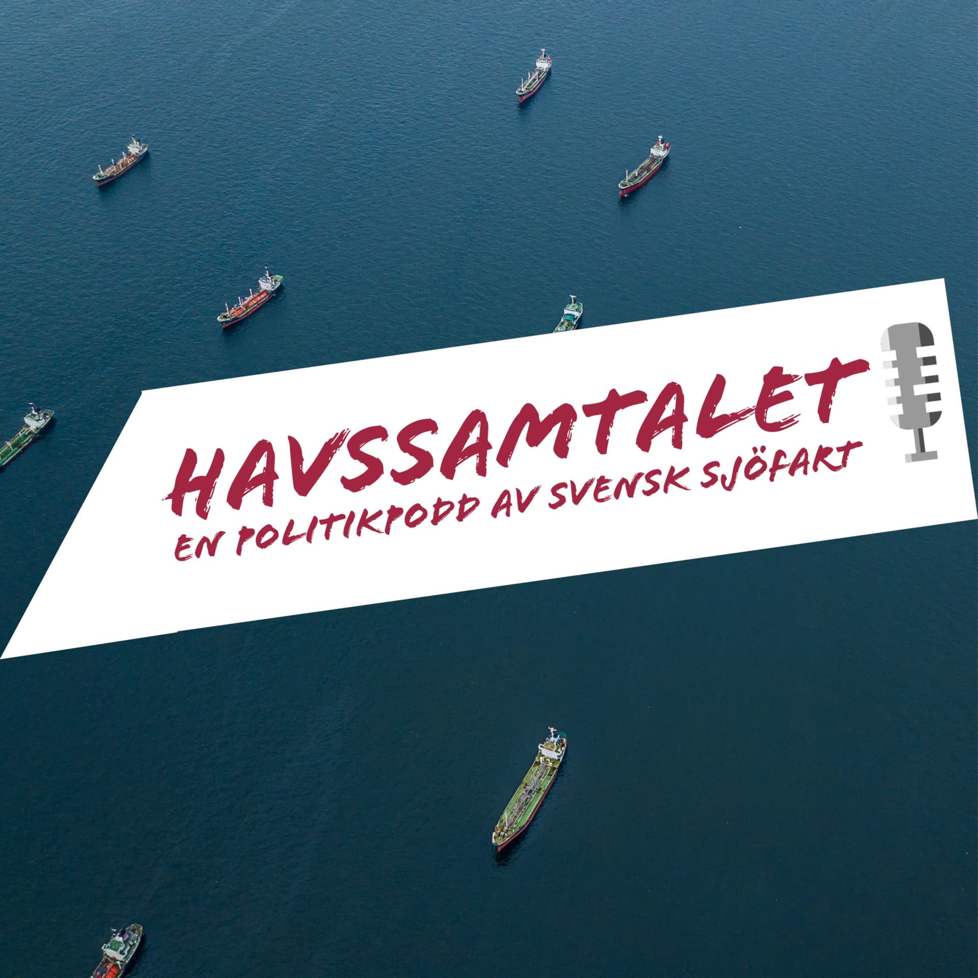 Havssamtalet – en politikpodd av Svensk Sjöfart - Podcasts