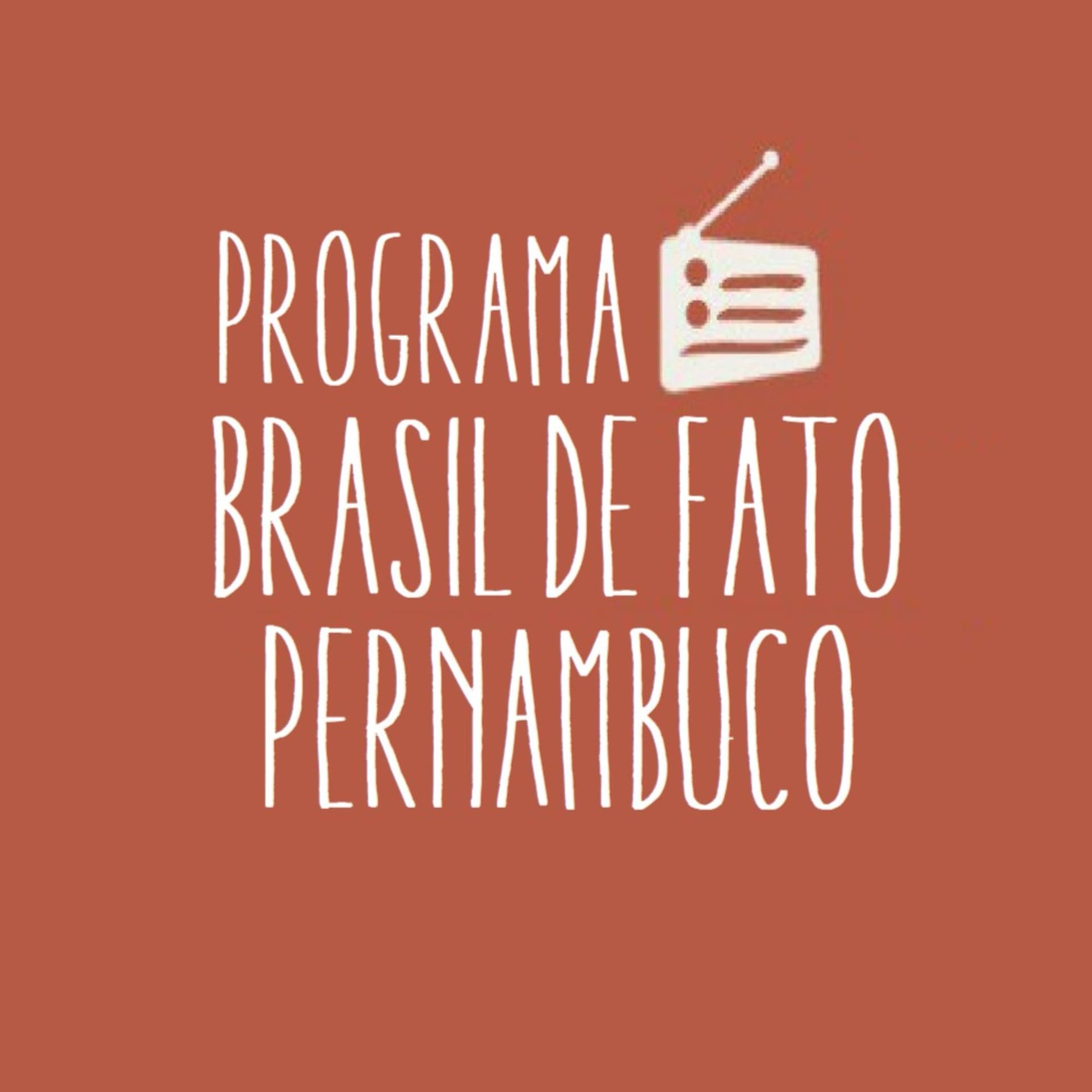 Programa Brasil de Fato Pernambuco - Podcasts