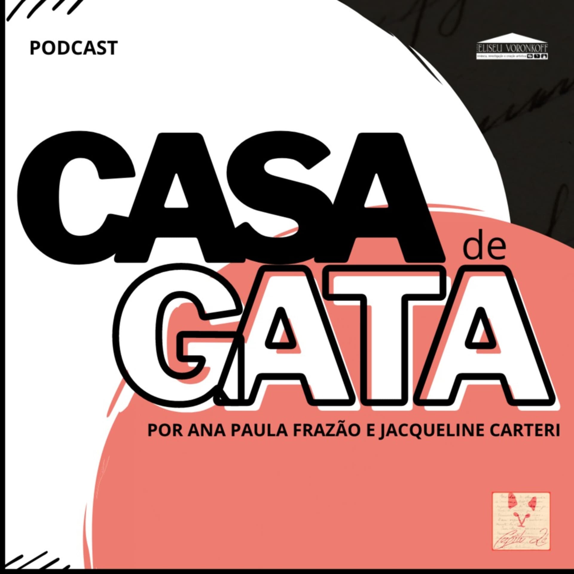 Casa de Gata - Podcasts