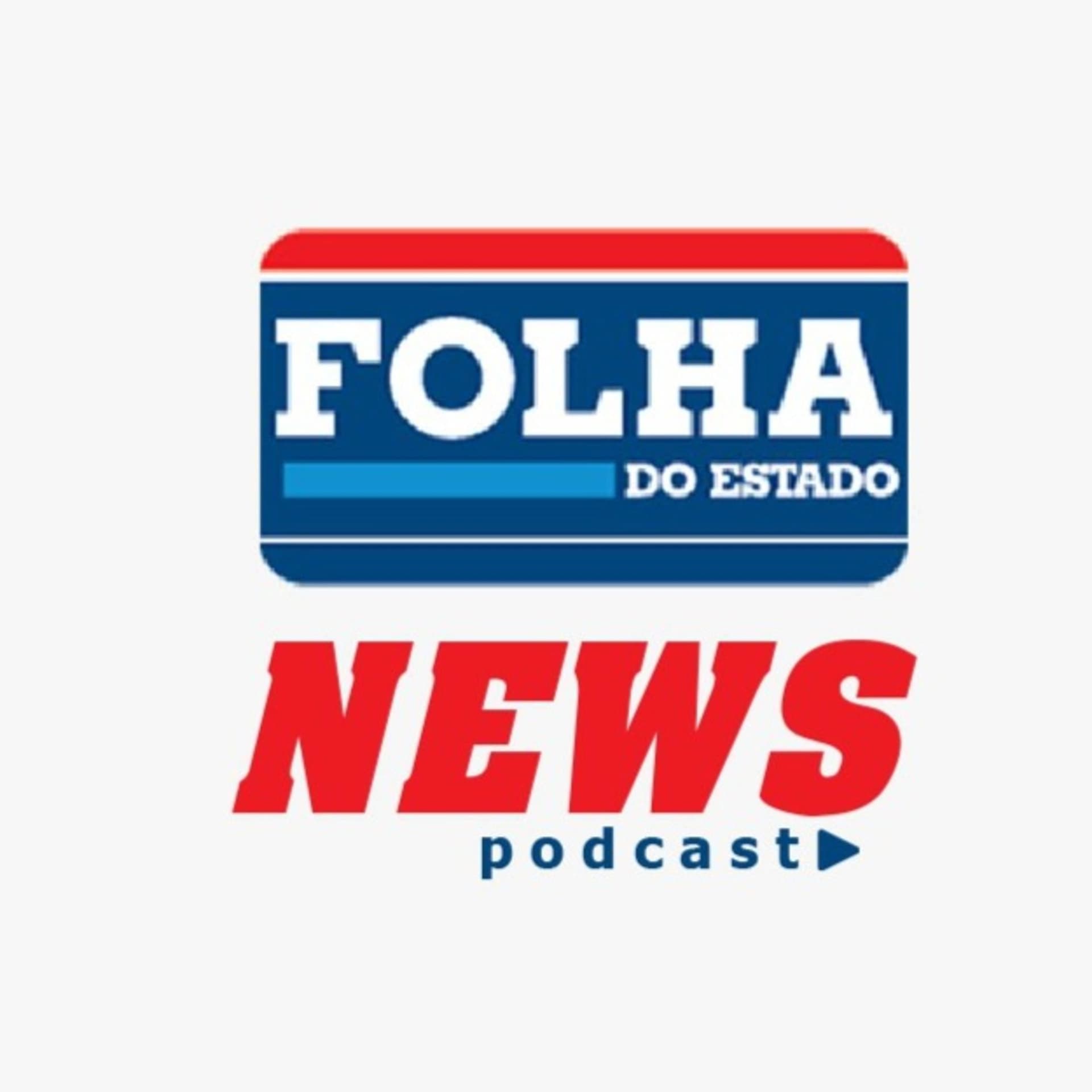 Folha do Estado News - Podcasts