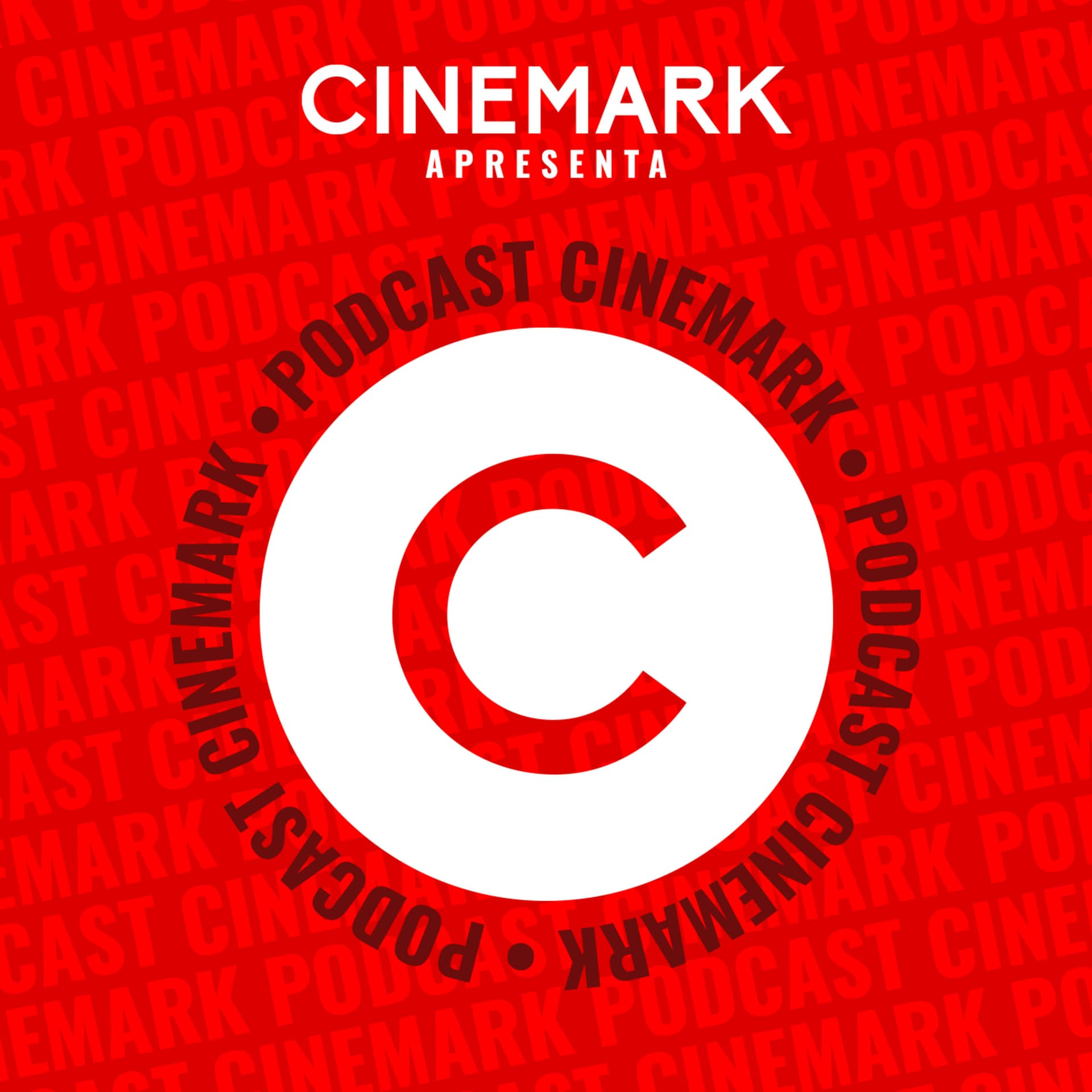 Cinemark Brasil - Podcasts