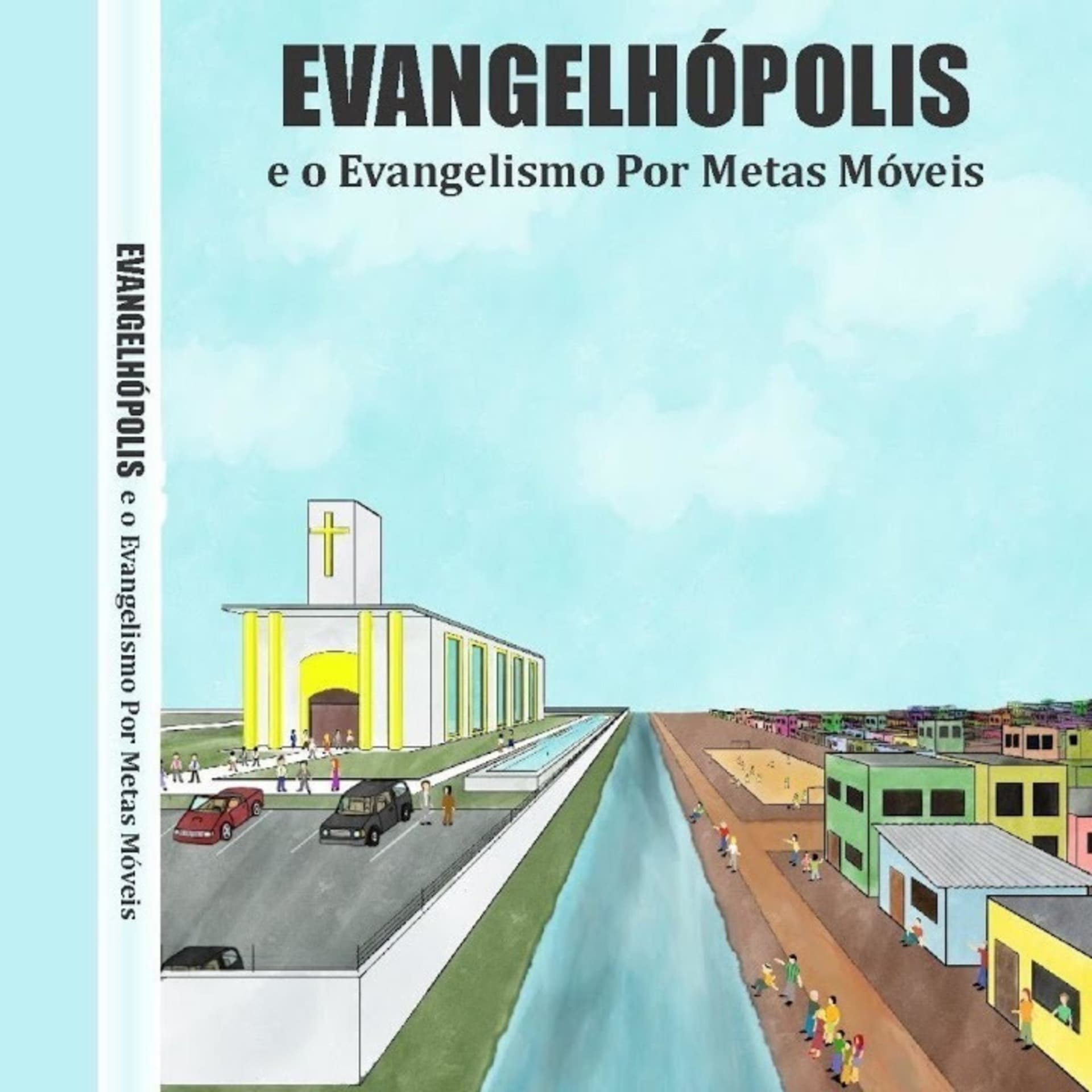 Evangelhópolis e o Evangelismo Por Metas Móveis - Audiobook - Podcasts