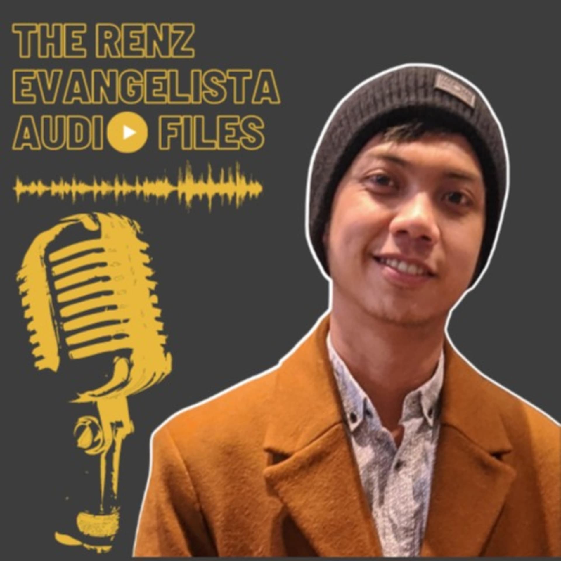 The Renz Evangelista Audio Files - Podcasts