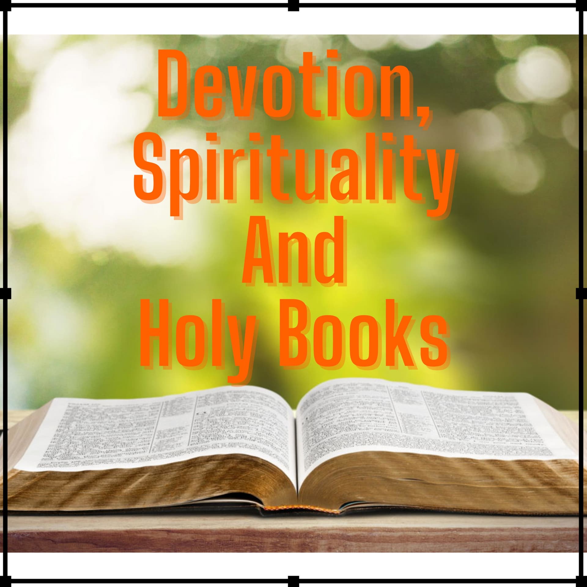 Devotion, Spirituality And Holy Books - Podcasts