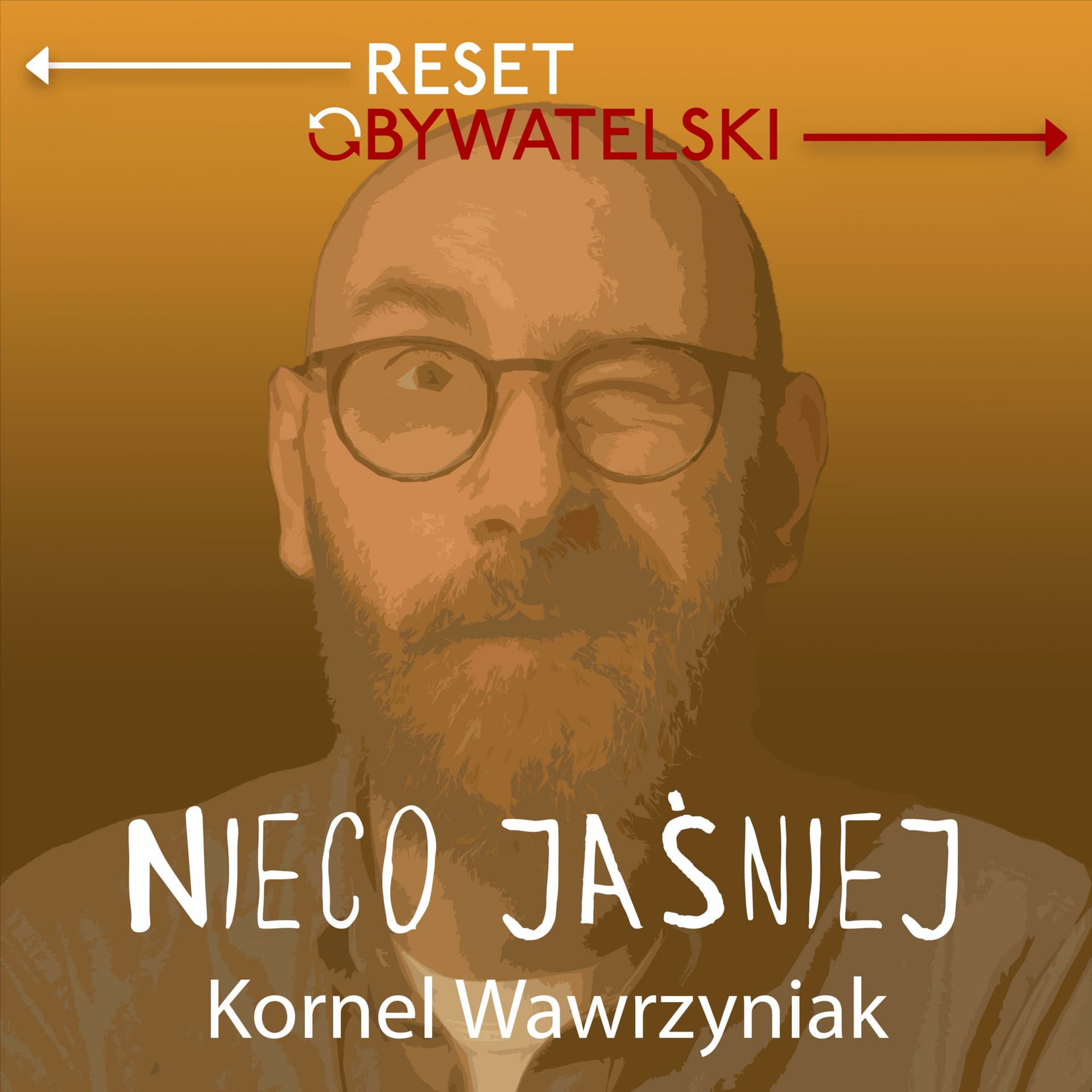 Nieco jaśniej - Kornel Wawrzyniak - Podcasts