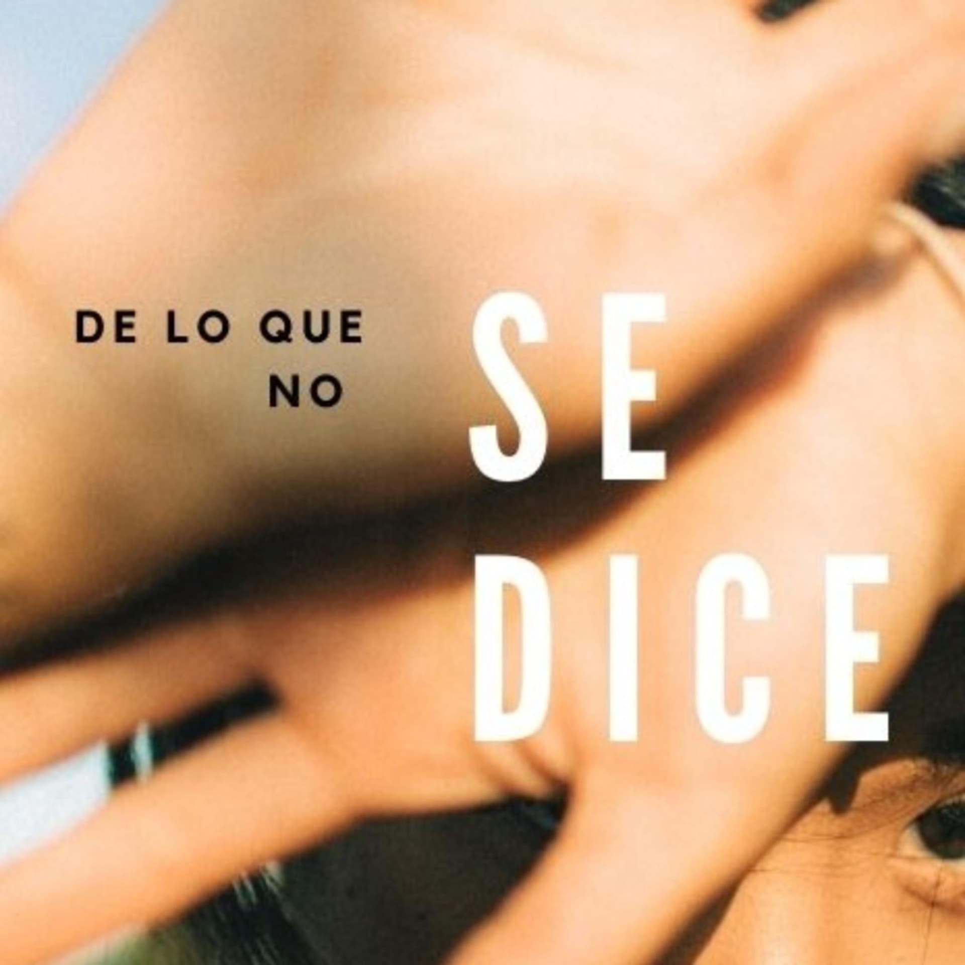 De lo que no se dice - Podcasts