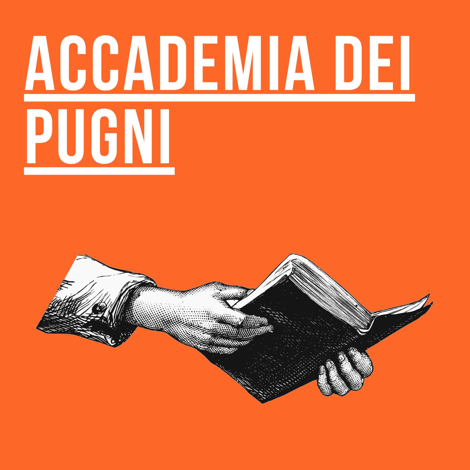 Accademia dei Pugni - Podcasts