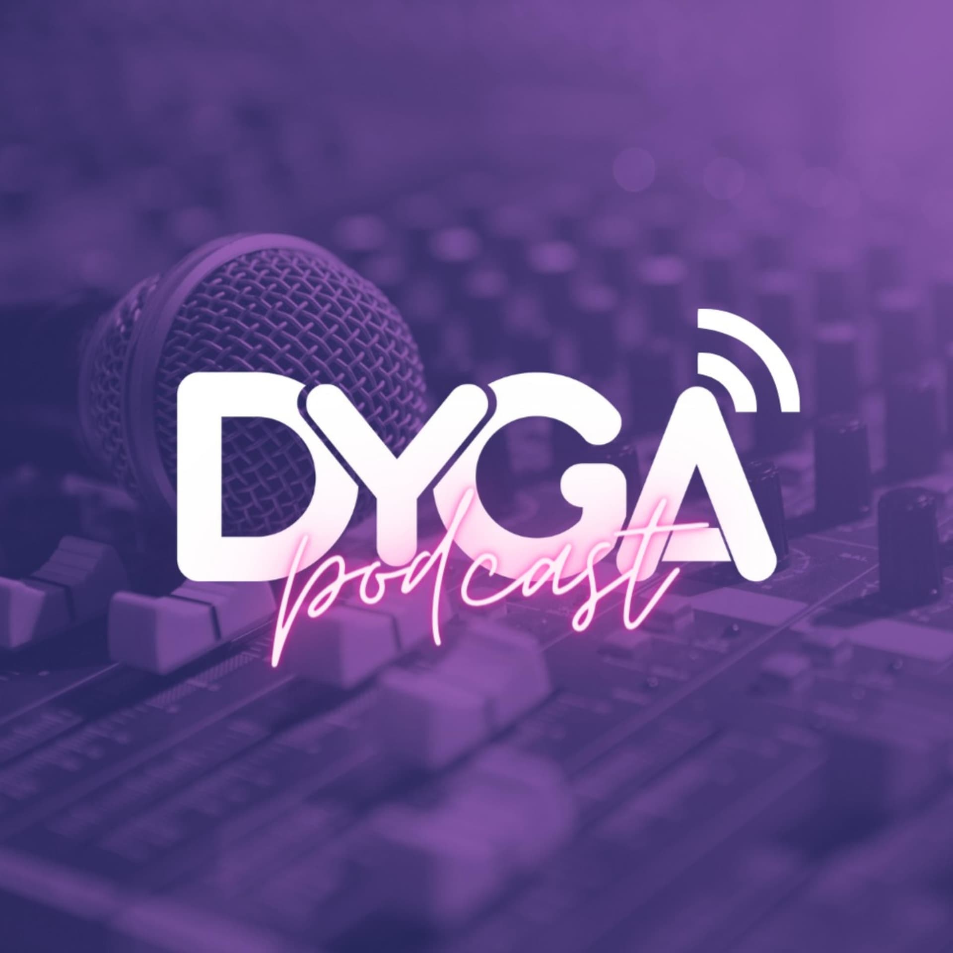 Dyga Podcast - Podcasts