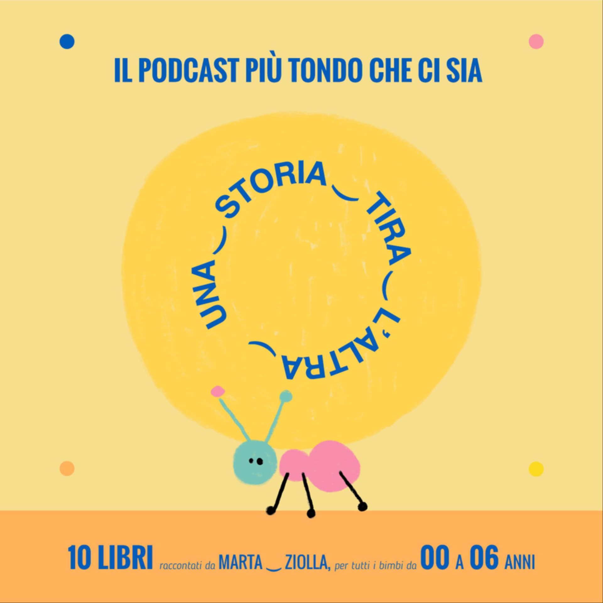 Una storia tira l'altra - Podcasts