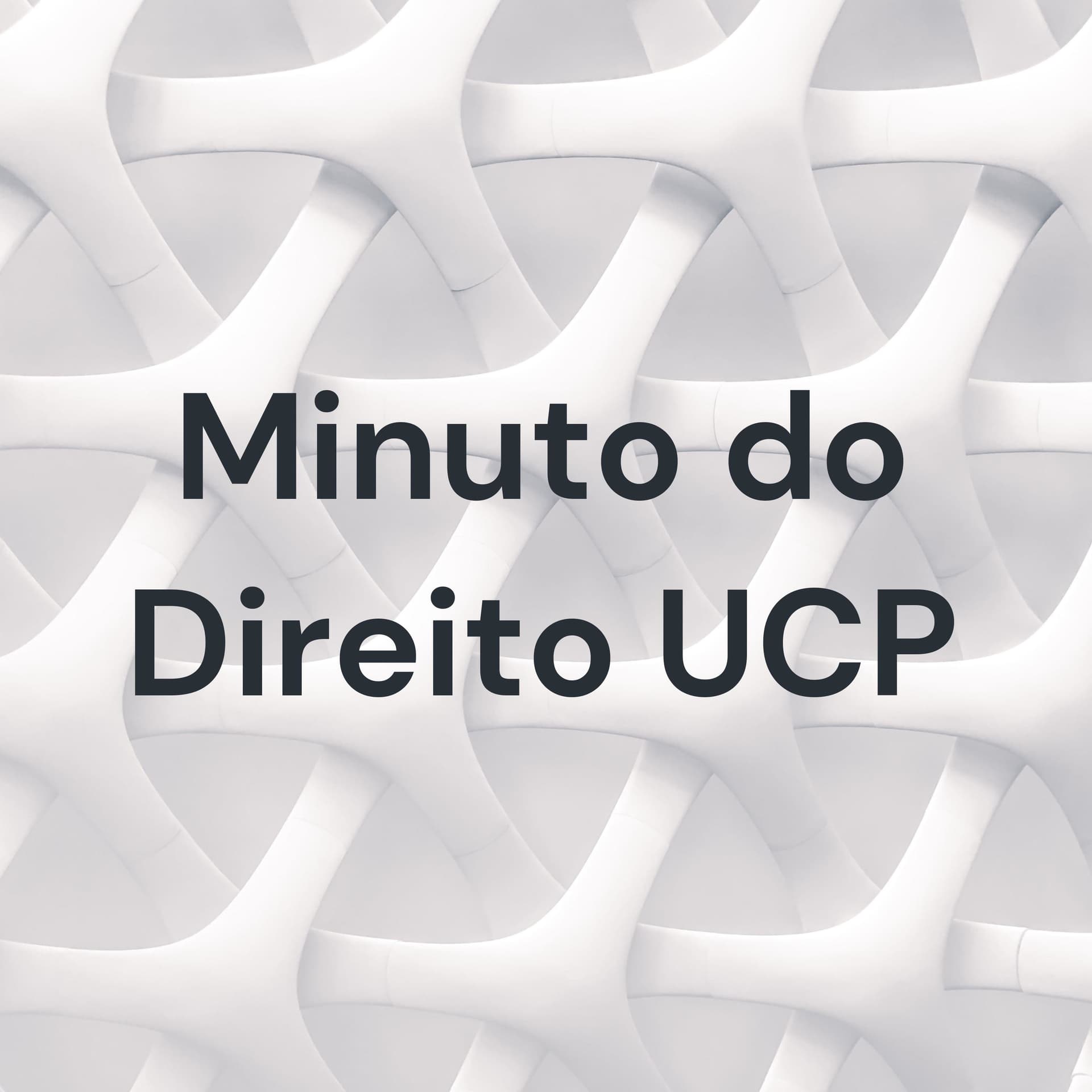 Minuto do Direito UCP - Podcasts