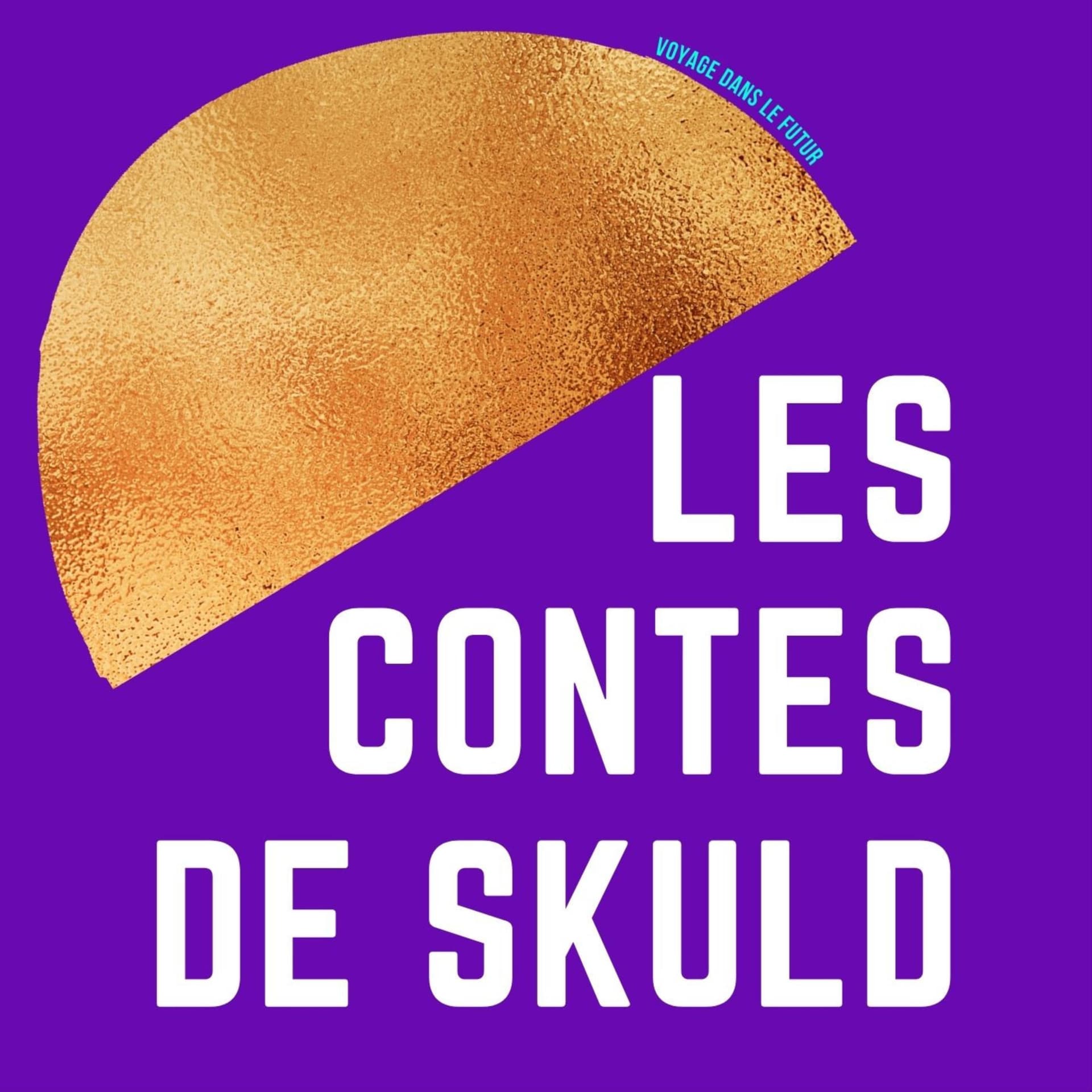 Les Contes de Skuld - Podcasts