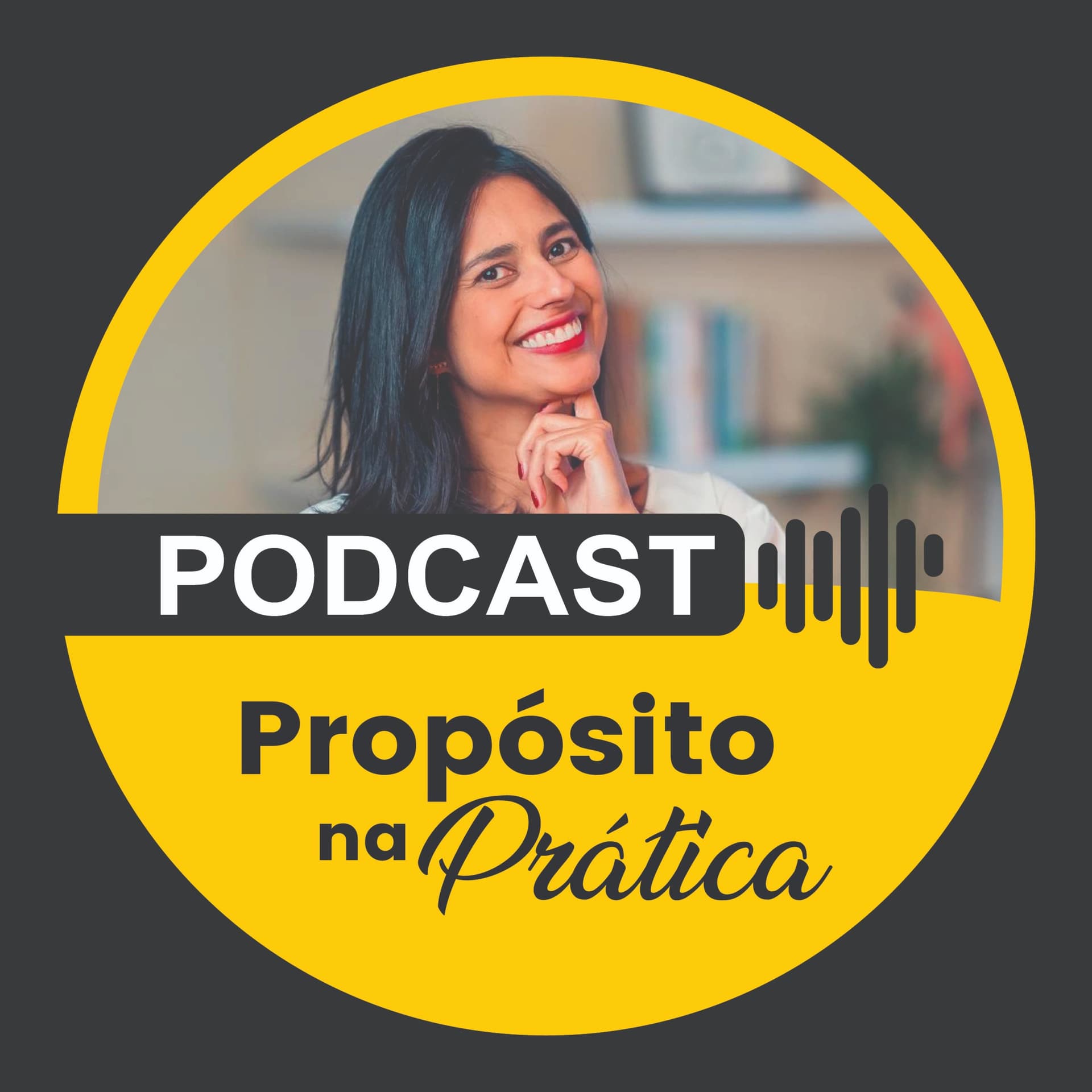 Propósito na Prática - Podcasts