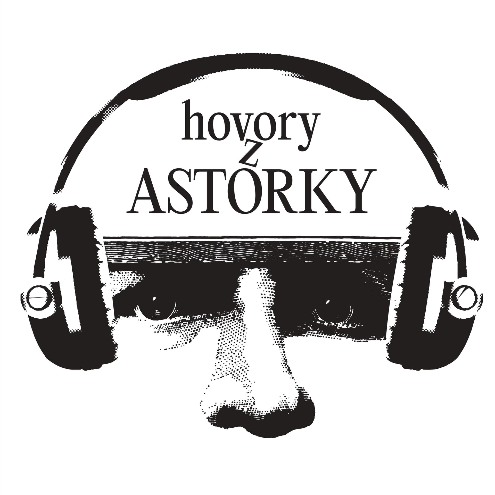 Hovory z Astorky - Podcasts