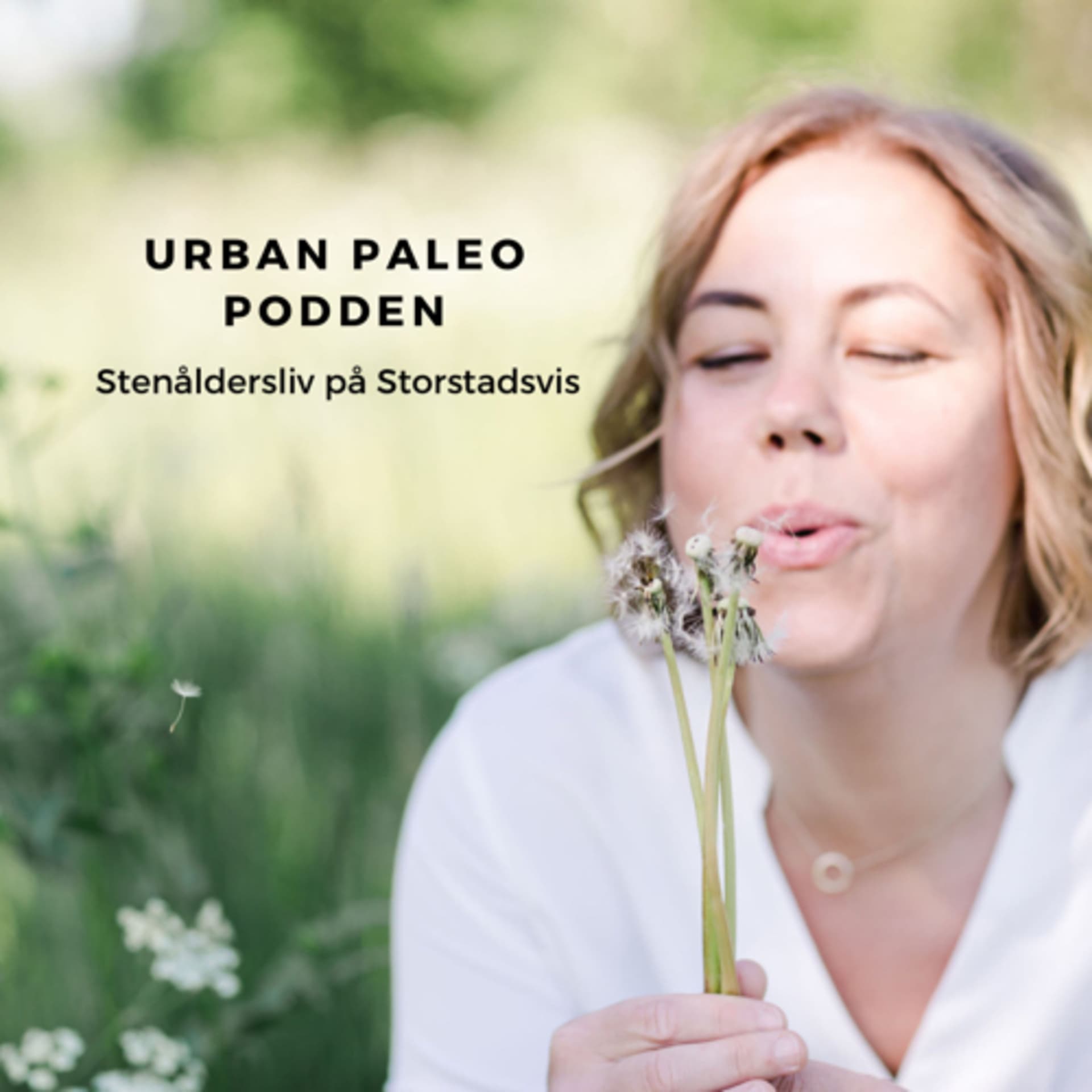 Urban Paleo Podden - Podcasts