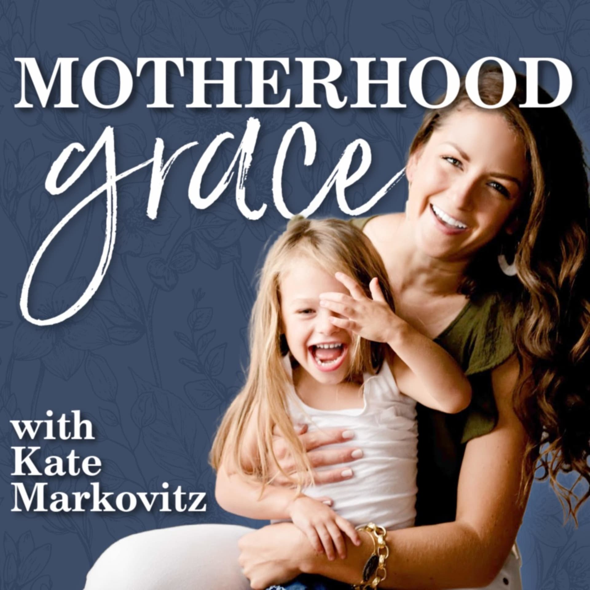 Motherhood Grace - Podcasts