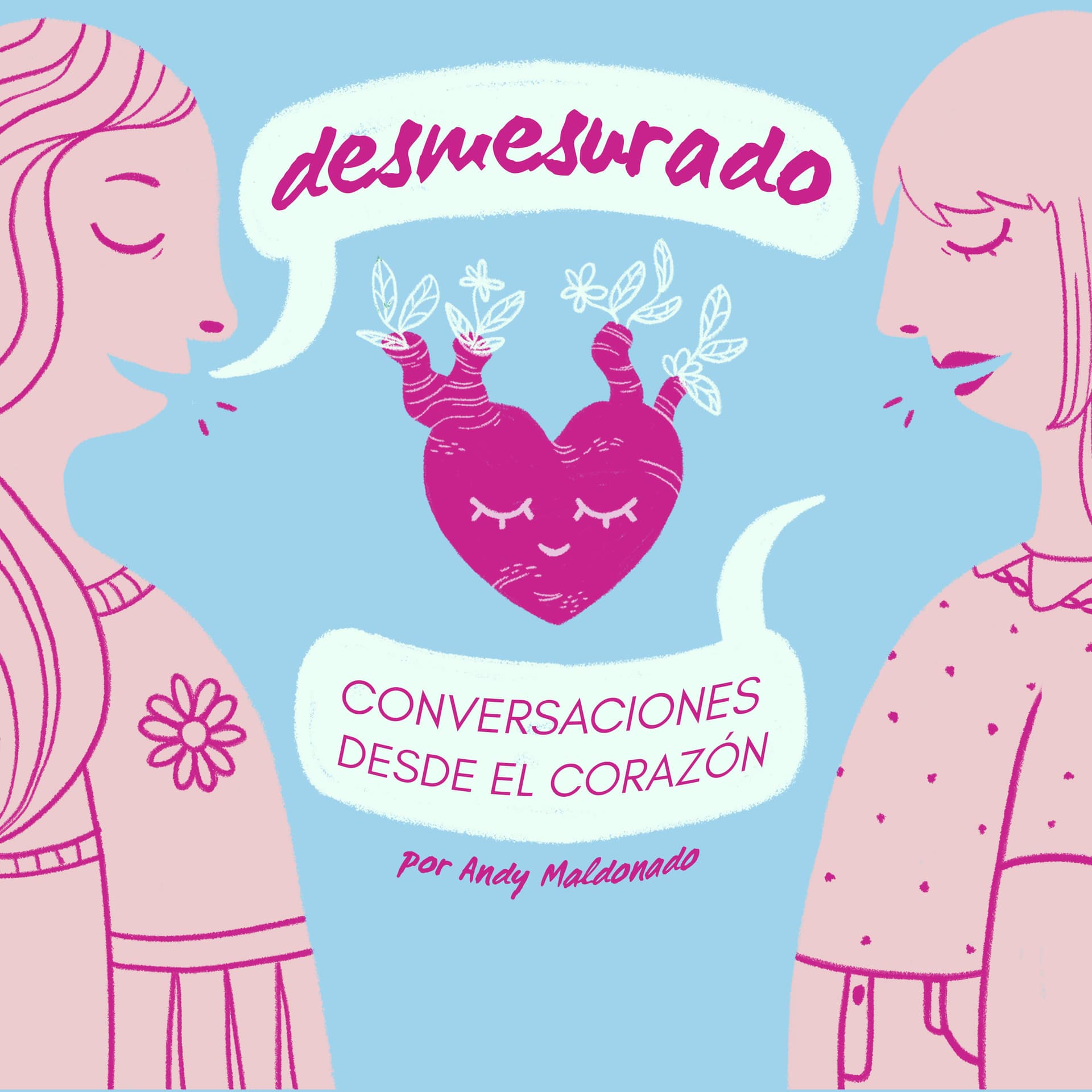 Desmesurado - Podcasts