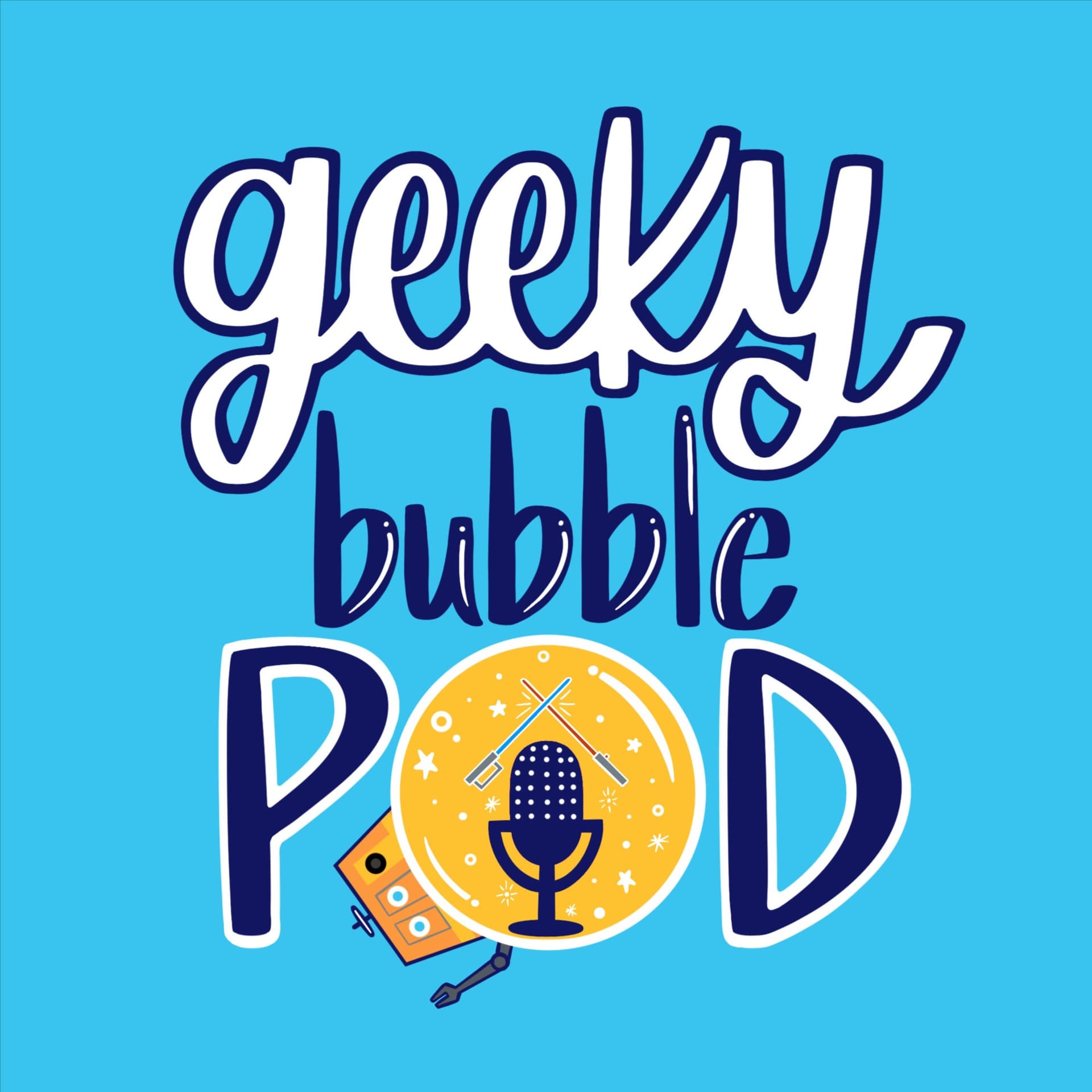 Geeky Bubble Podcast - Podcasts