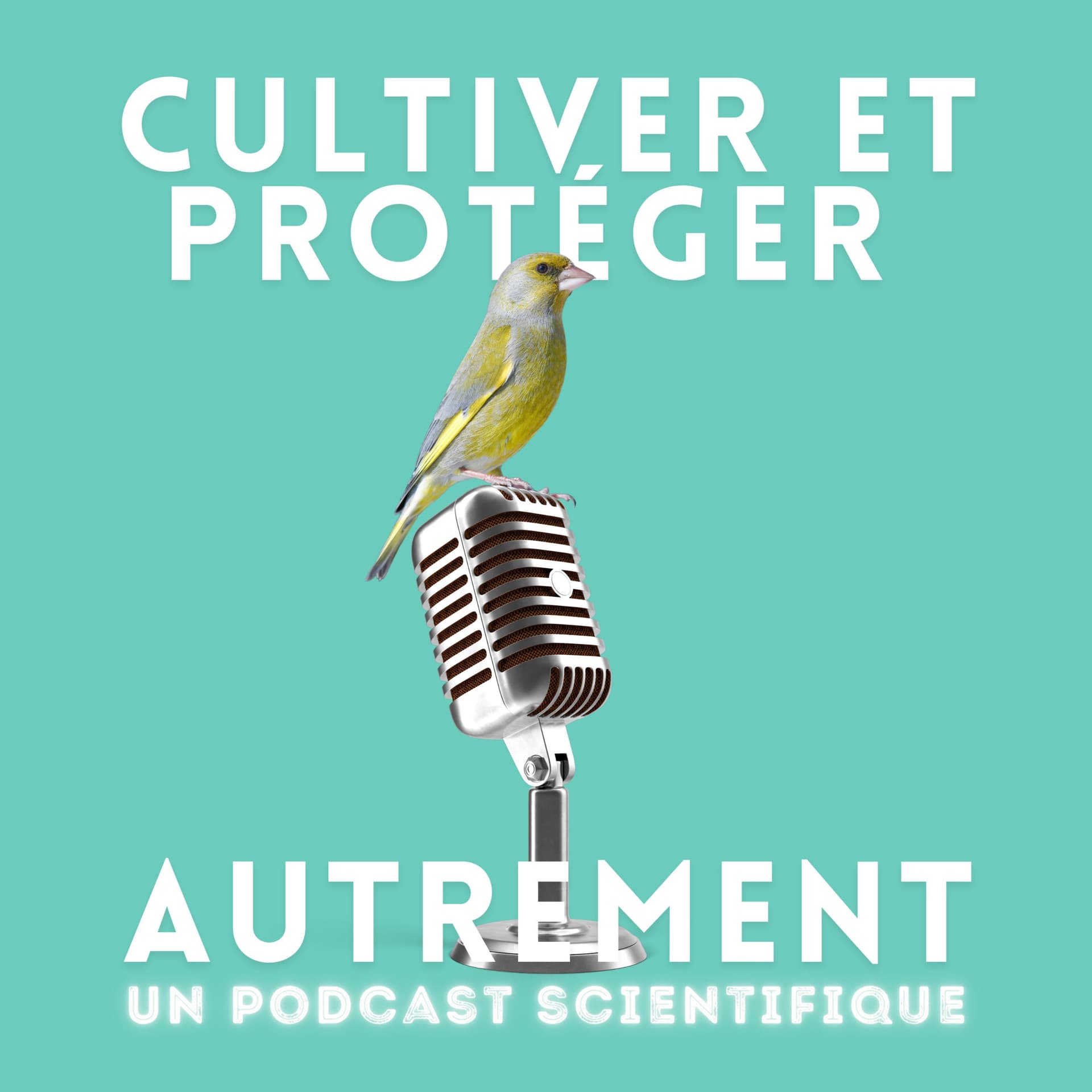 Cultiver et Protéger Autrement - Podcasts