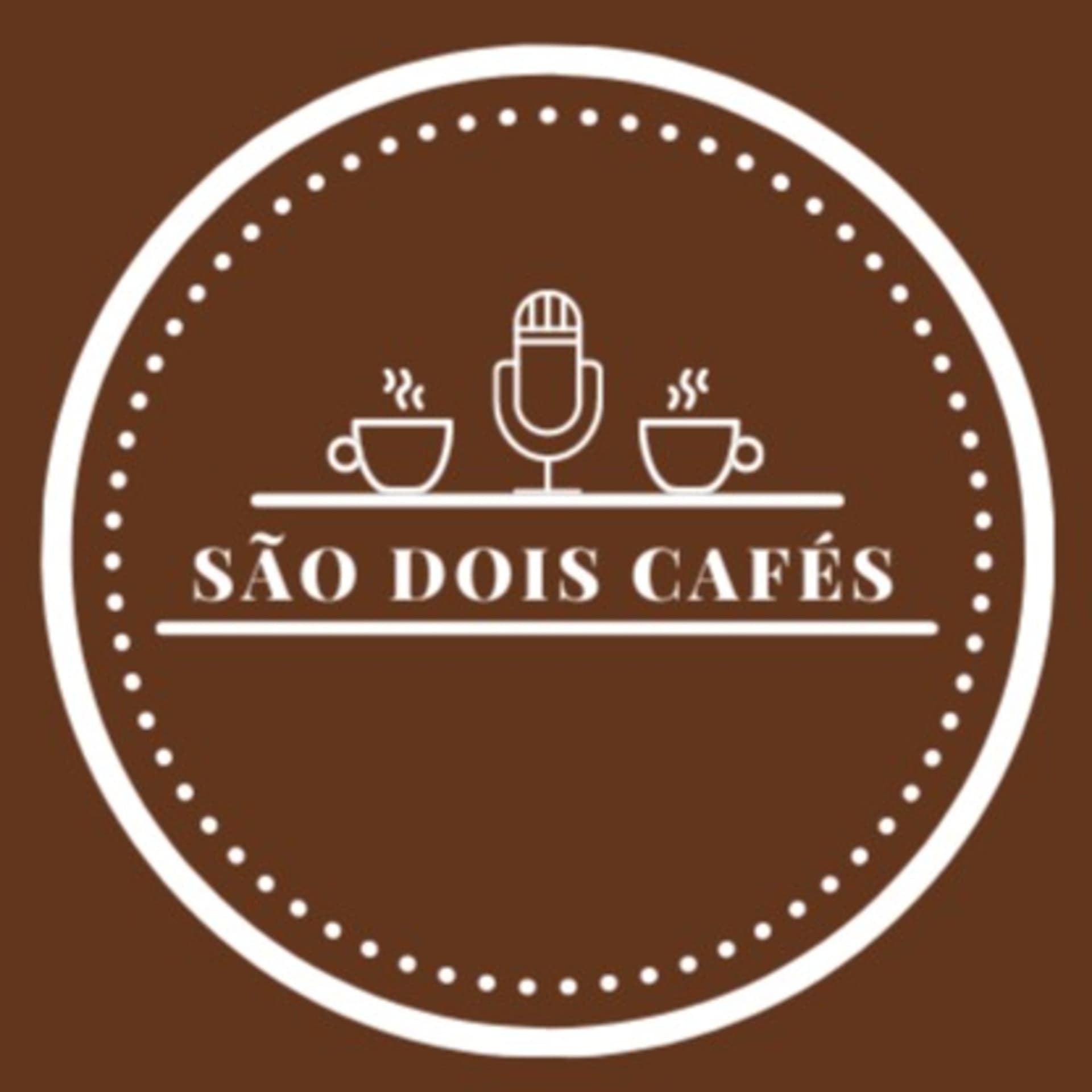 são dois cafés - Podcasts