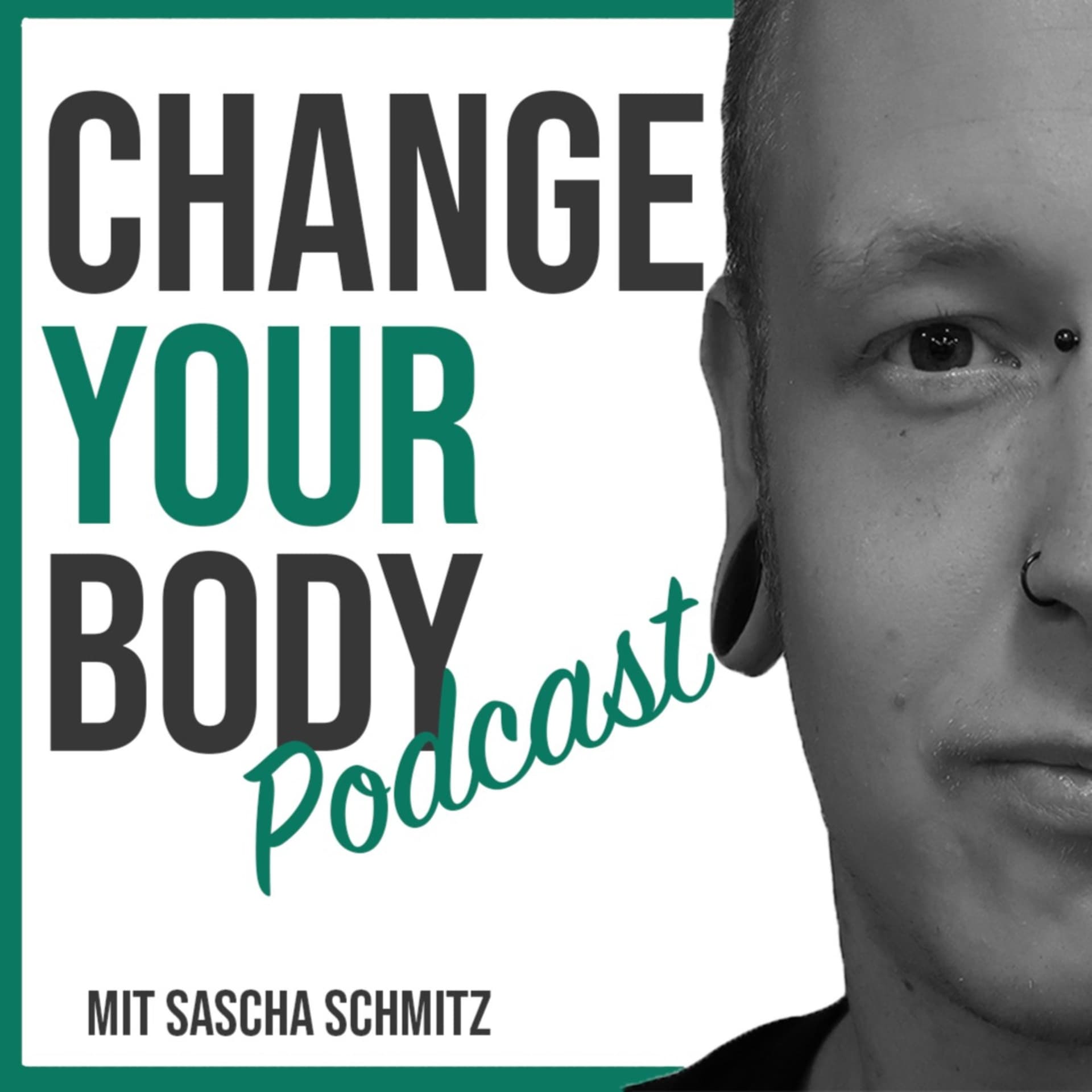 Change Your Body - Podcasts