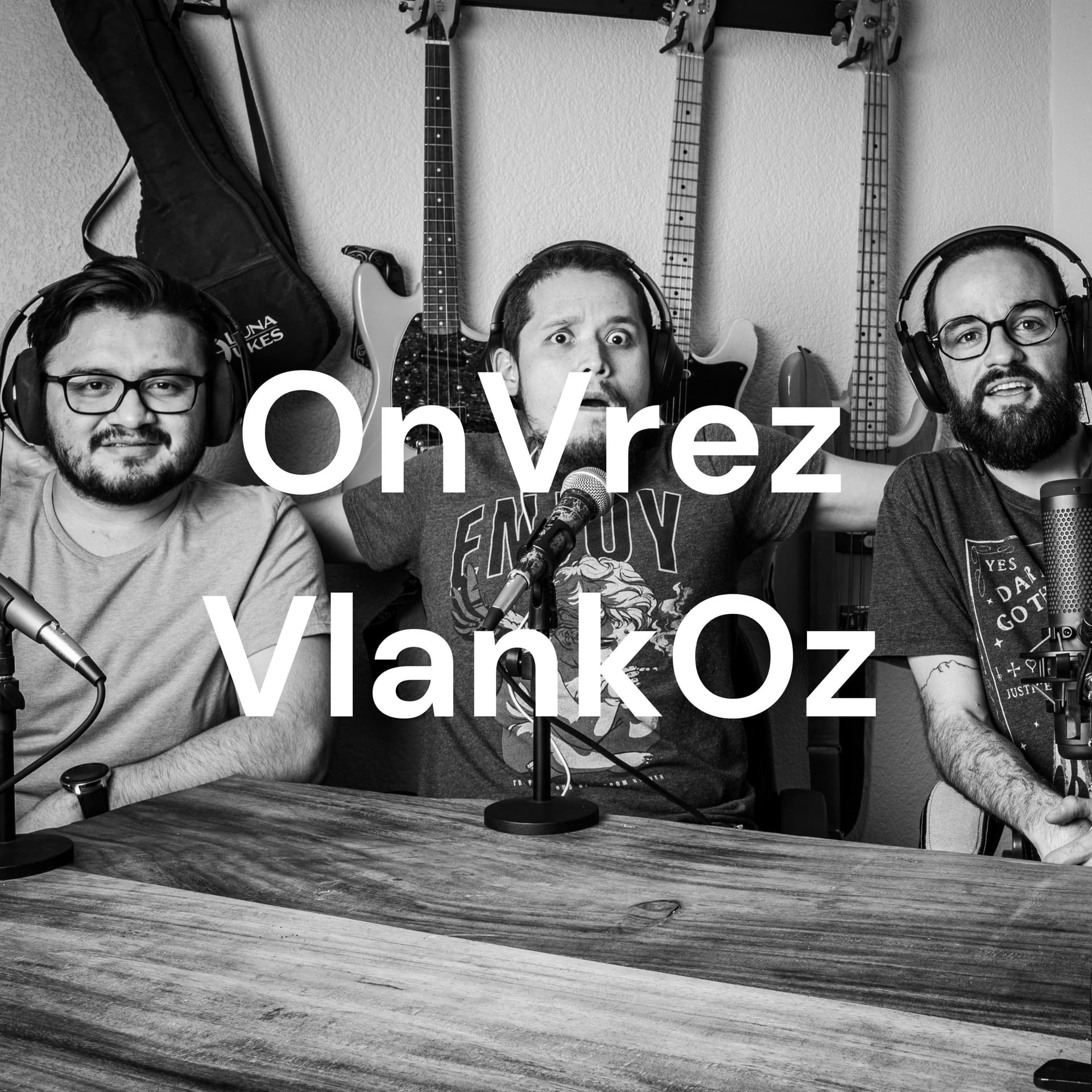 Onvrez Vlankoz - Podcasts