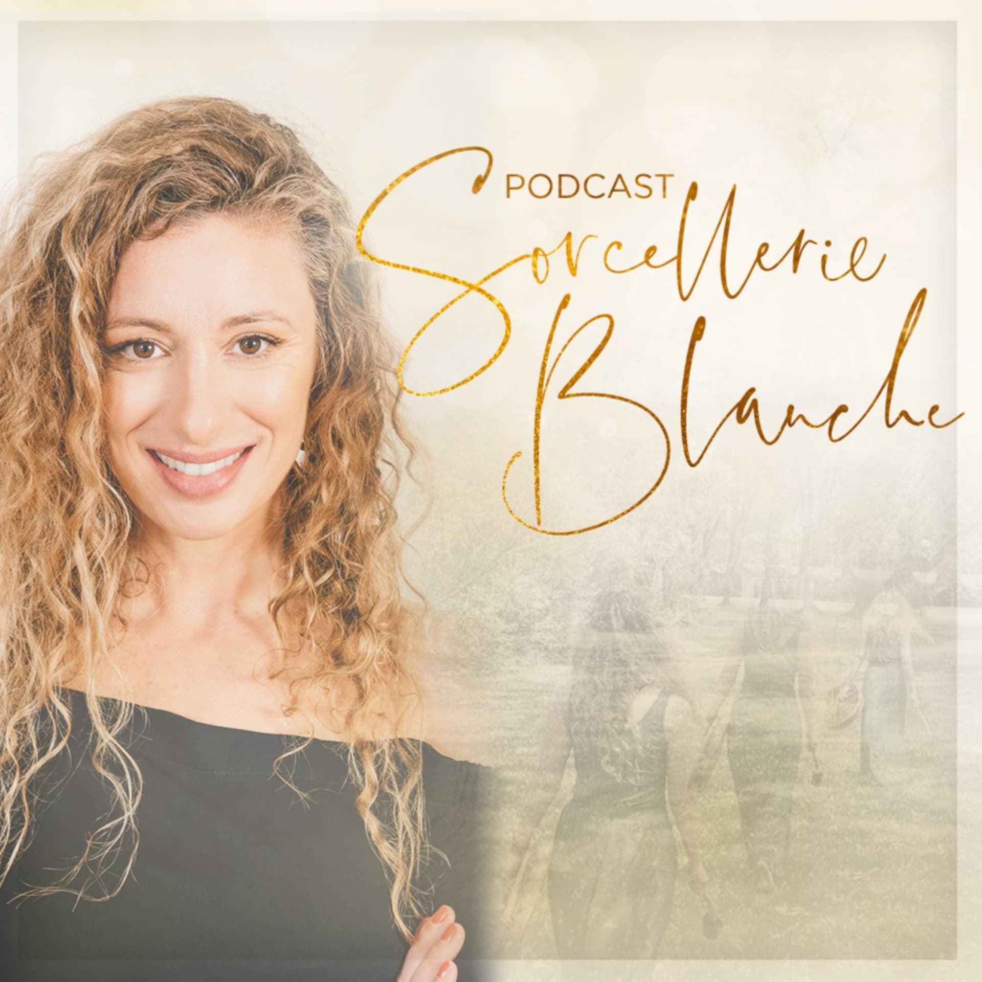 Sorcellerie Blanche - Podcasts