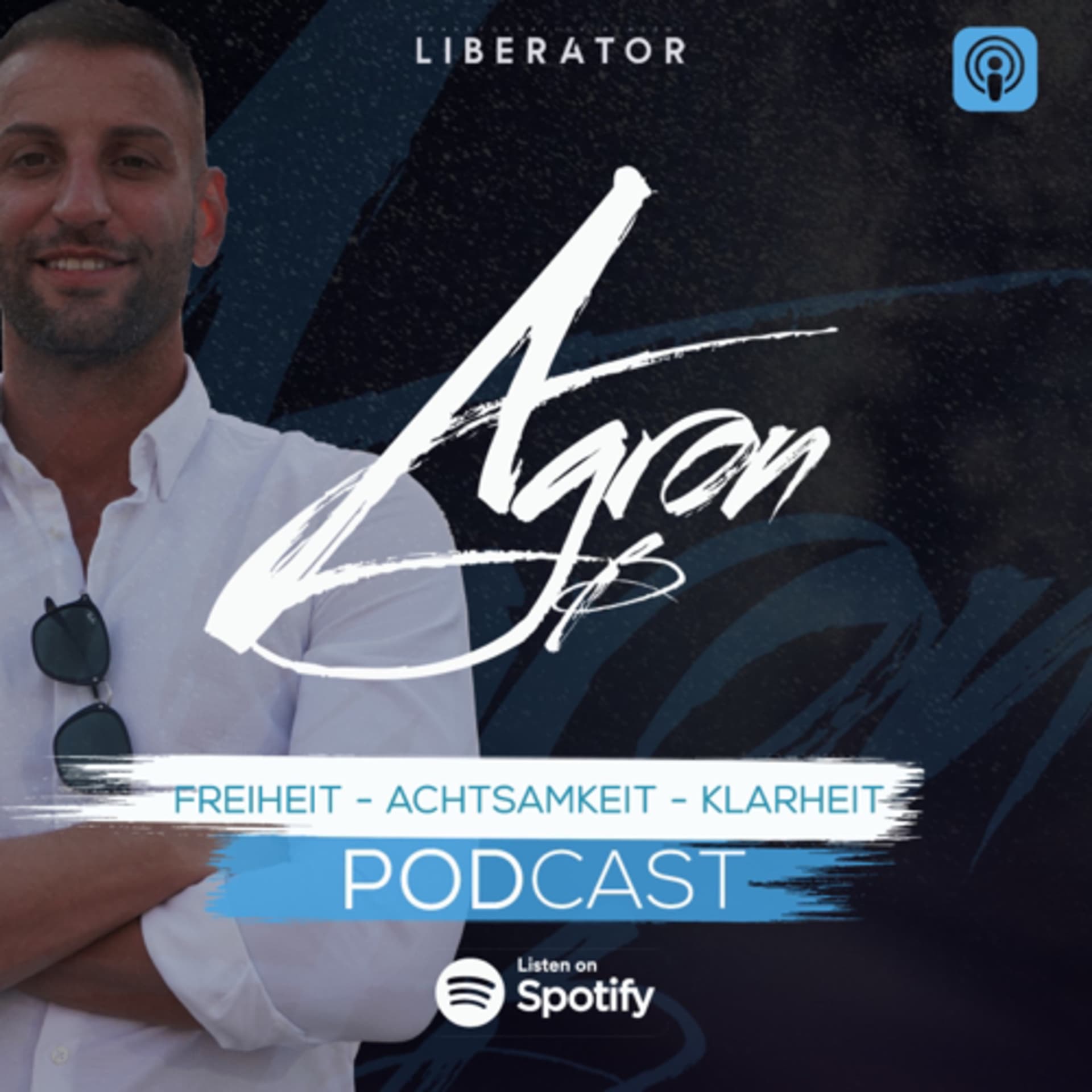 FREIHEIT | ACHTSAMKEIT | KLARHEIT - Podcasts