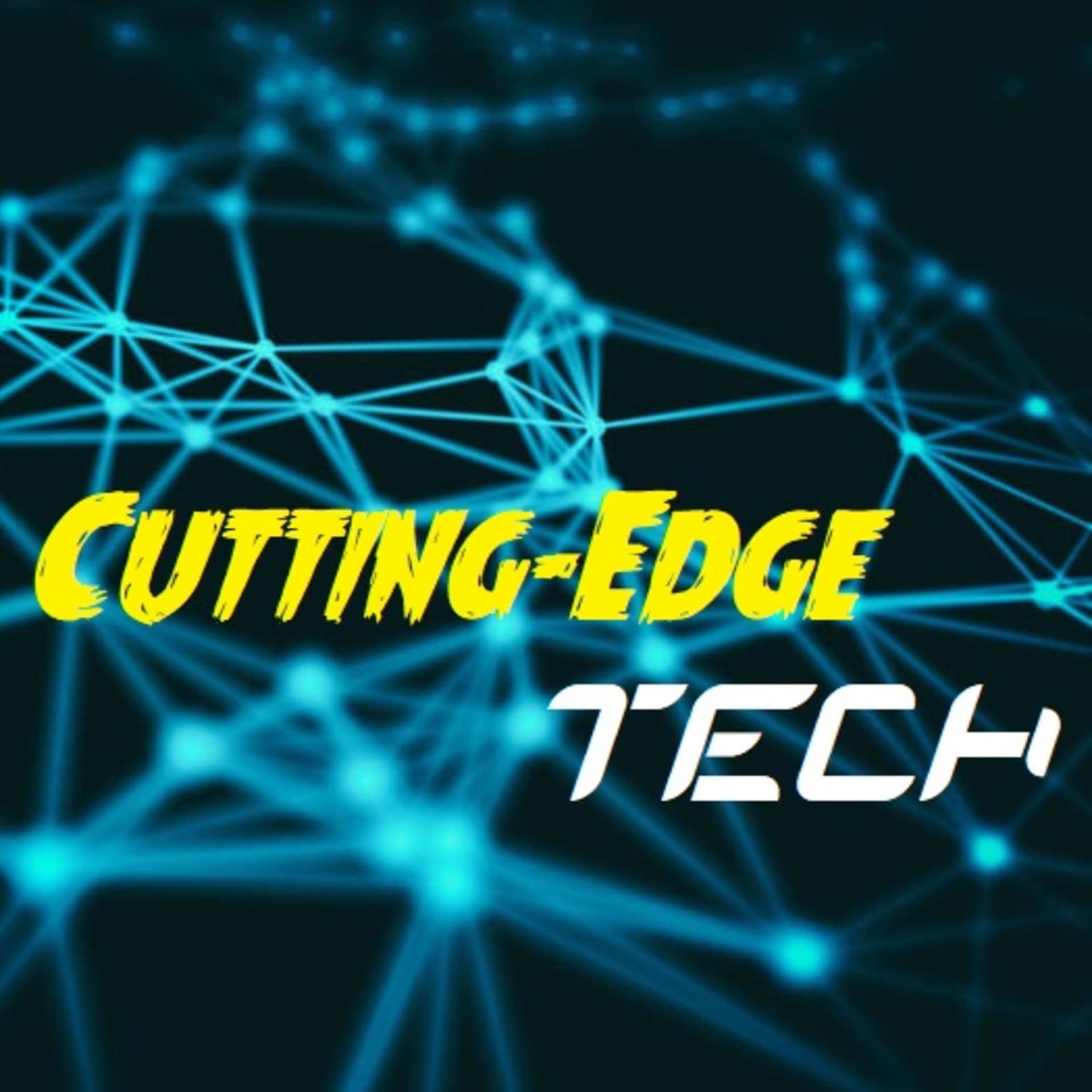 Cutting-Edge Tech - Podcasts