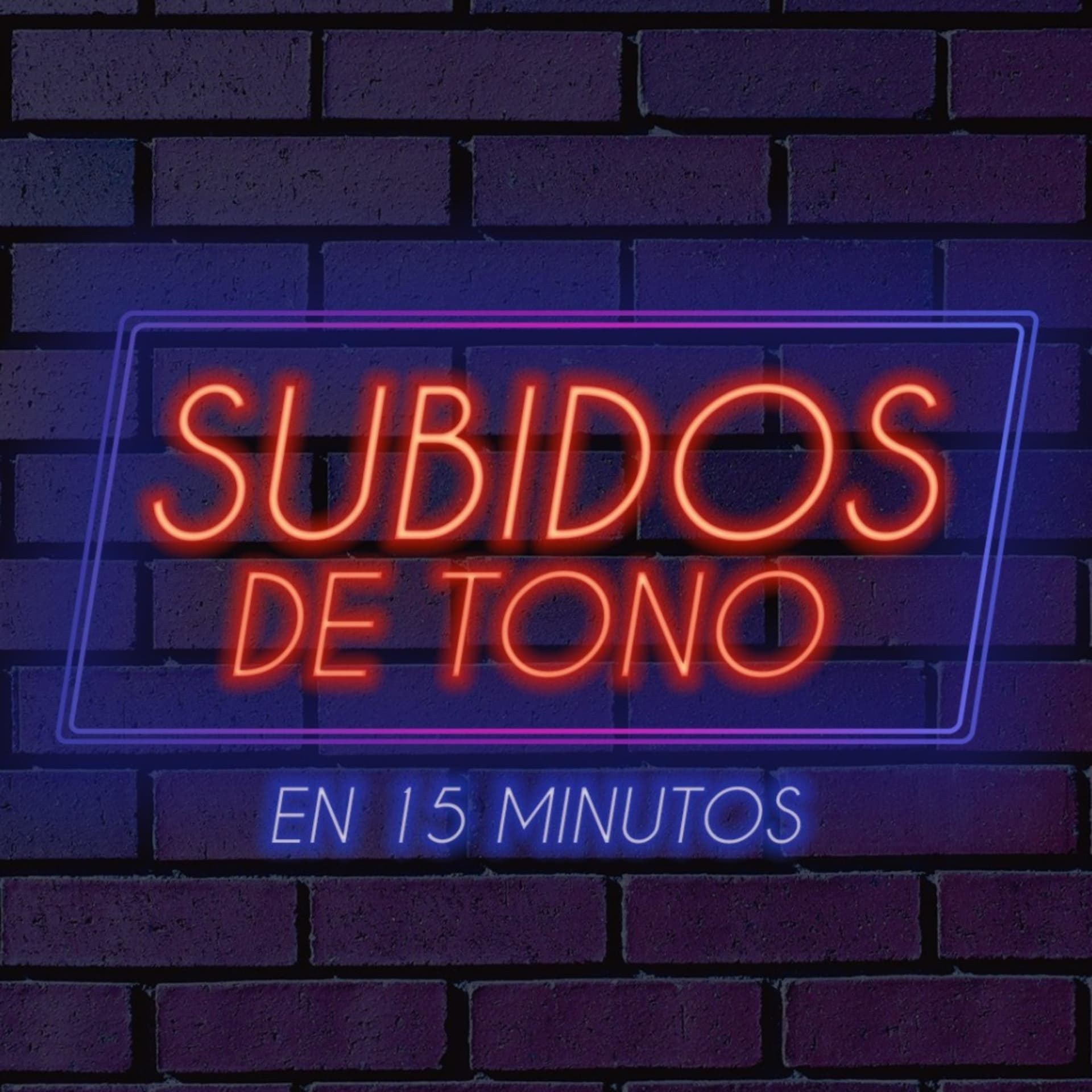 Subidos de Tono - Podcast - Podcasts