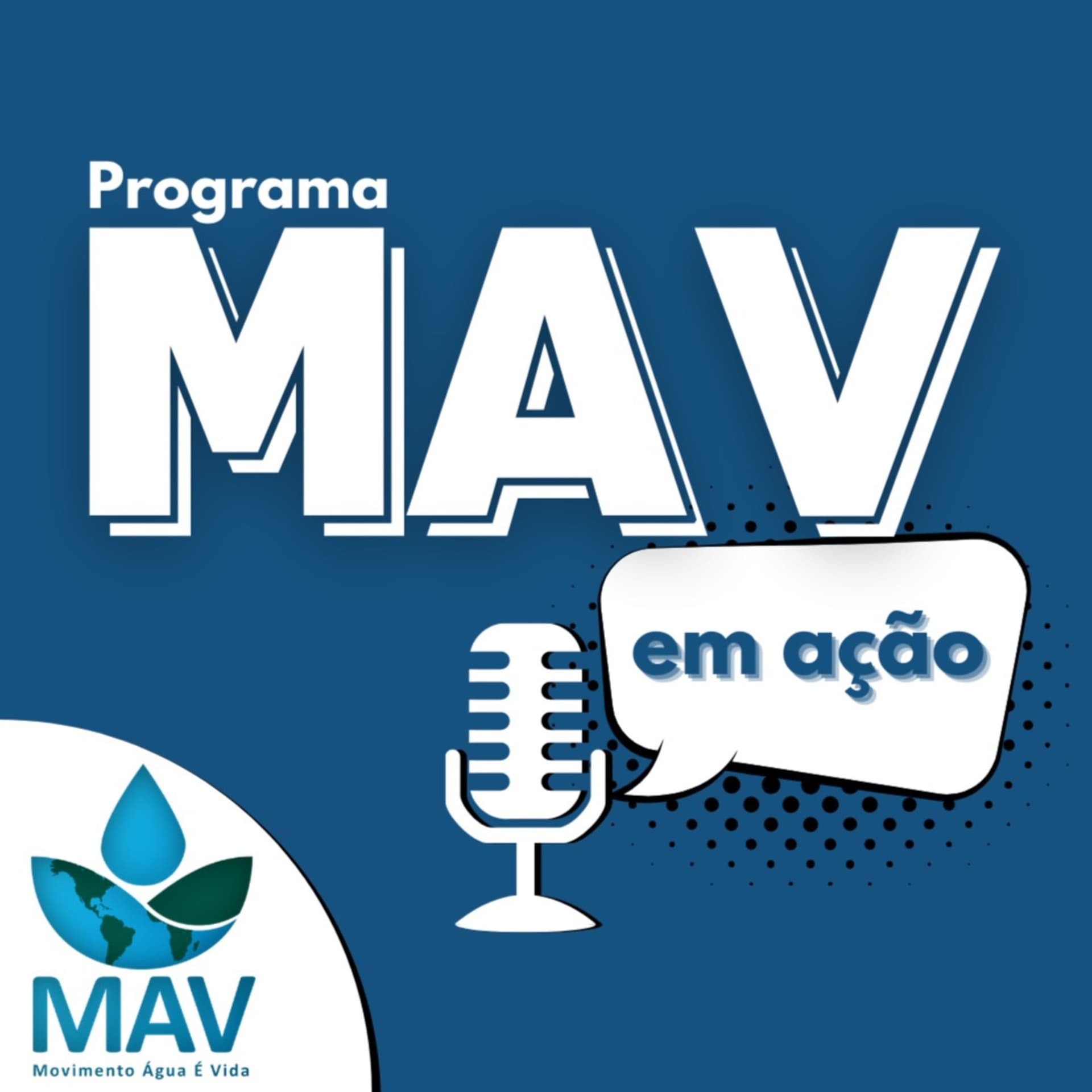 MAV em Ação - Podcasts