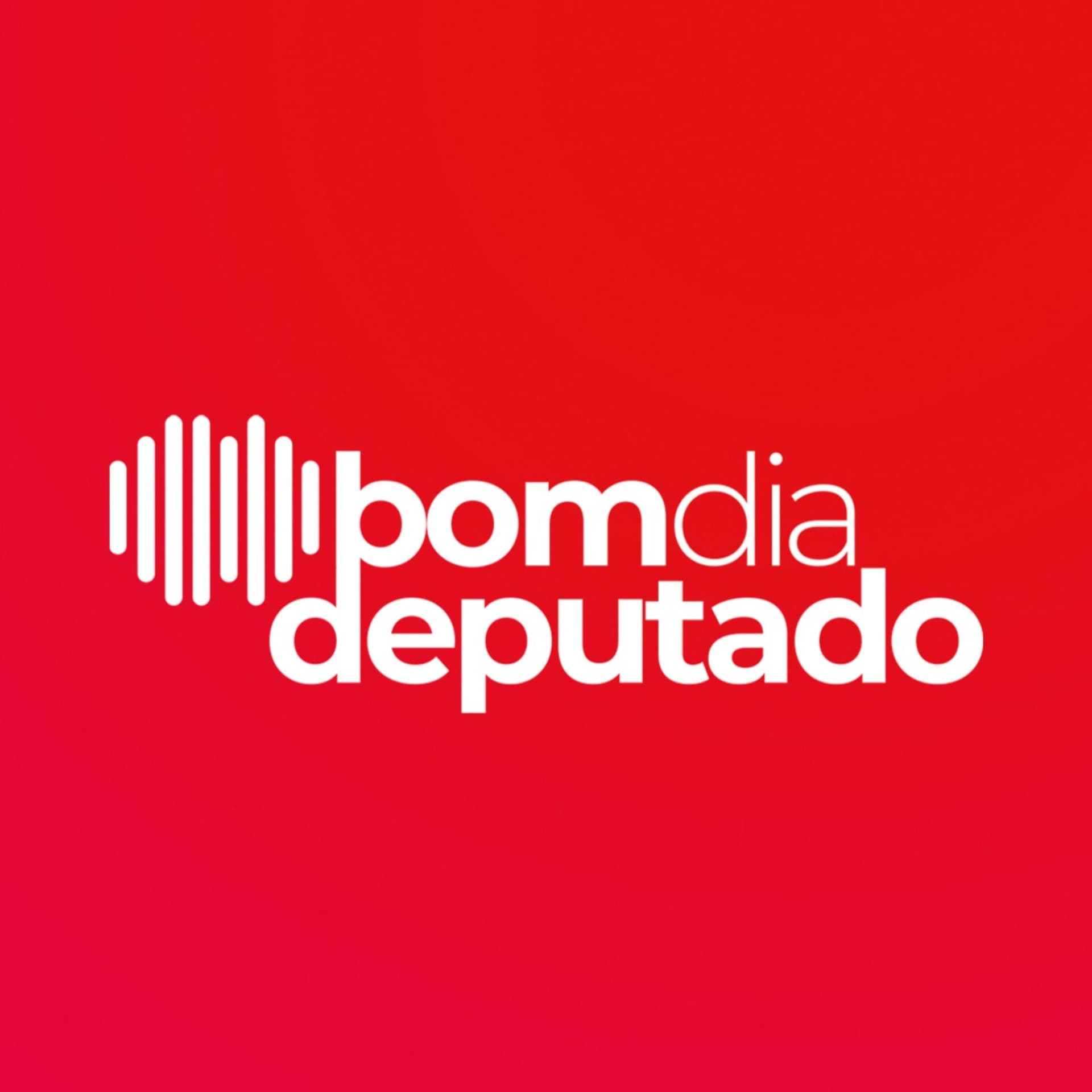 Bom Dia Deputado - Podcasts