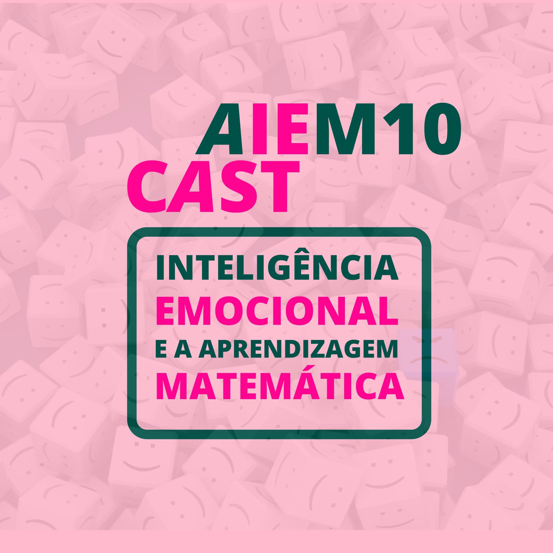 AIEM10 CAST - Podcasts