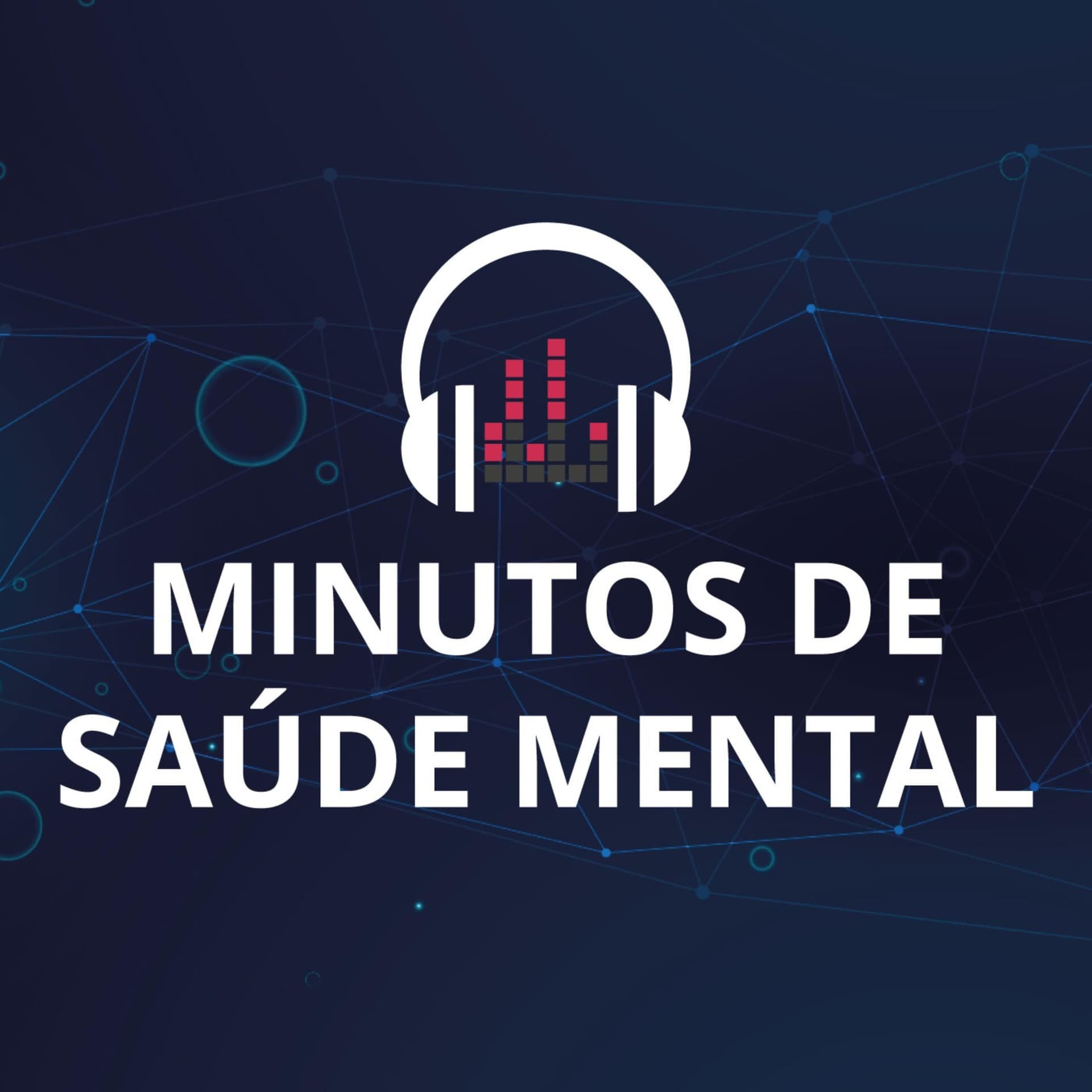 Minutos de Saúde Mental - Podcasts