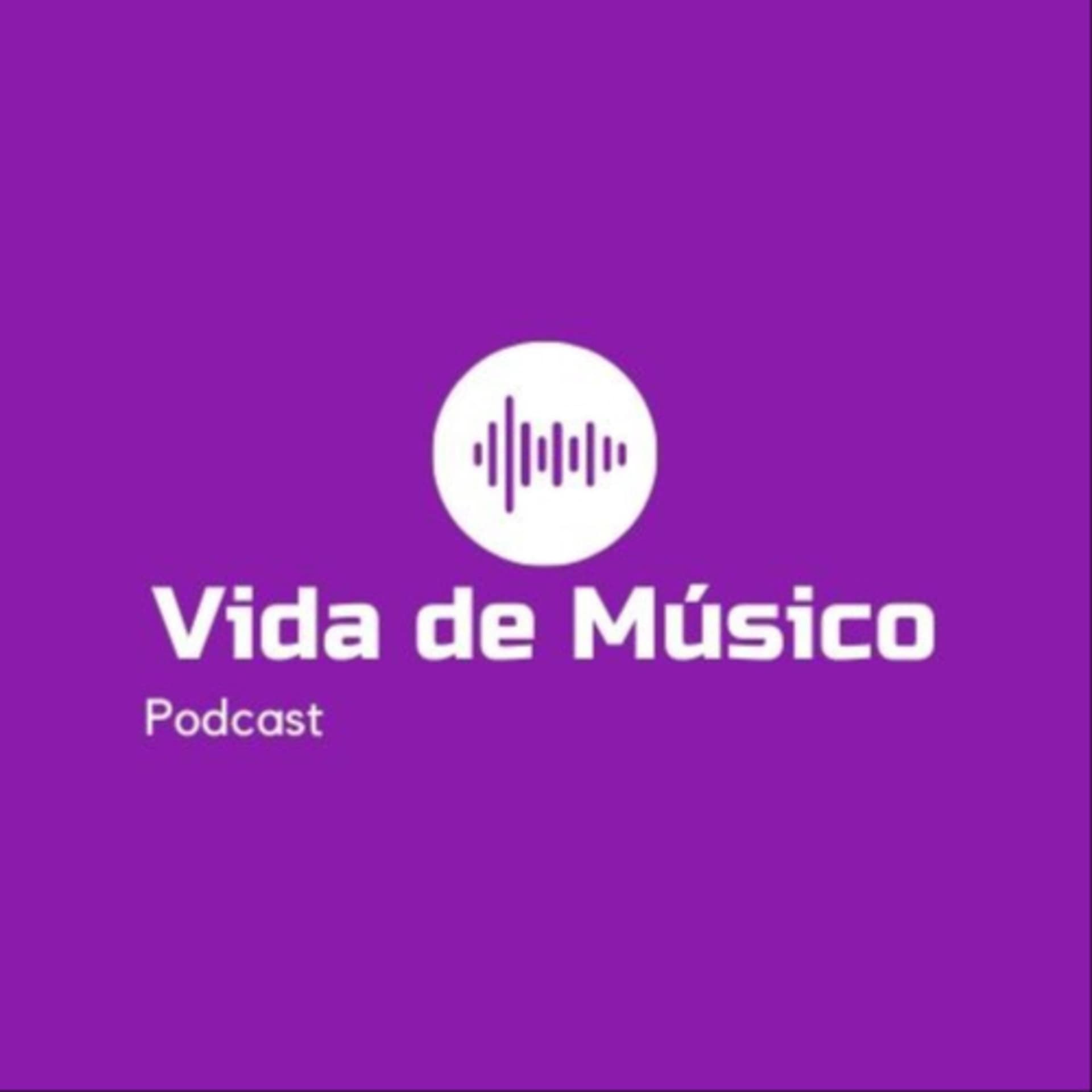 Vida de Músico Podcast - Podcasts