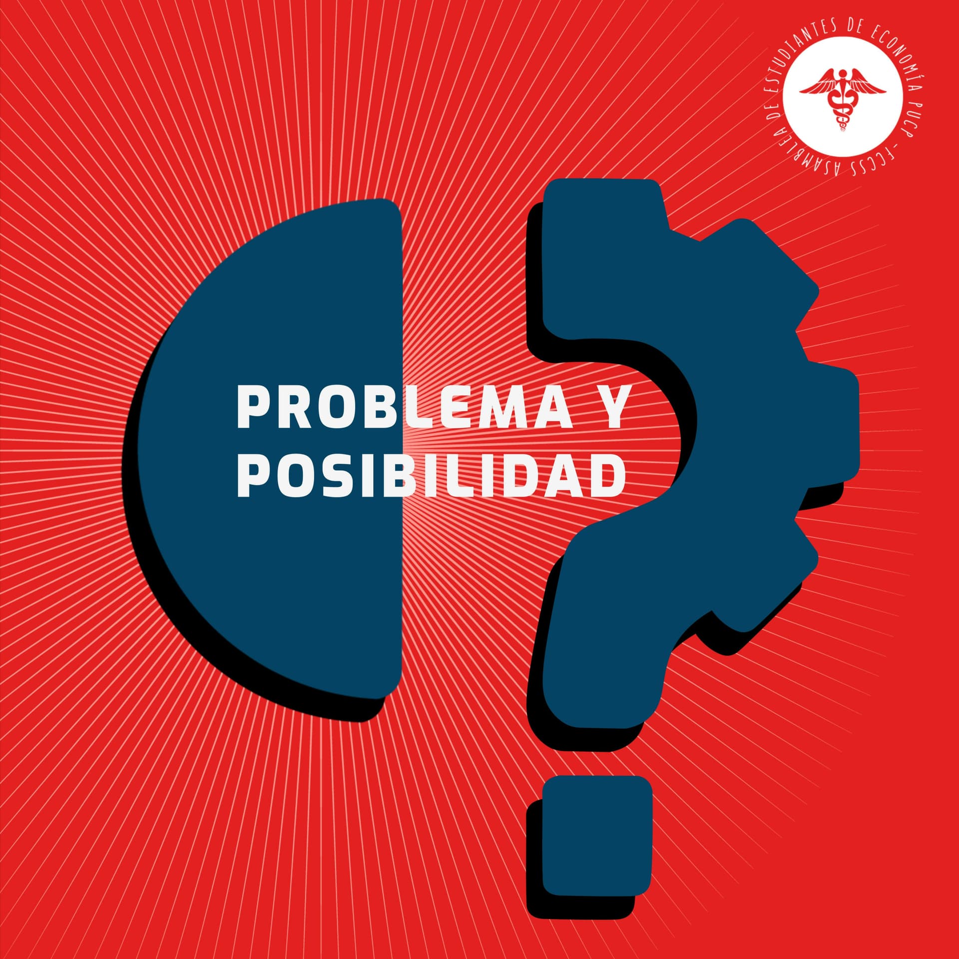 PROBLEMA Y POSIBILIDAD - Podcasts