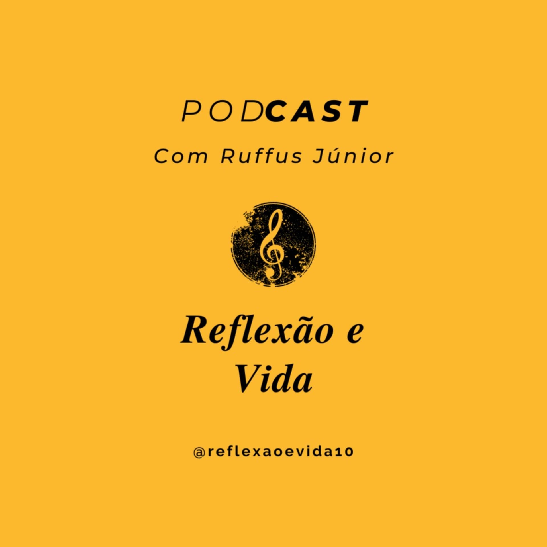 Reflexão e Vida - Podcasts