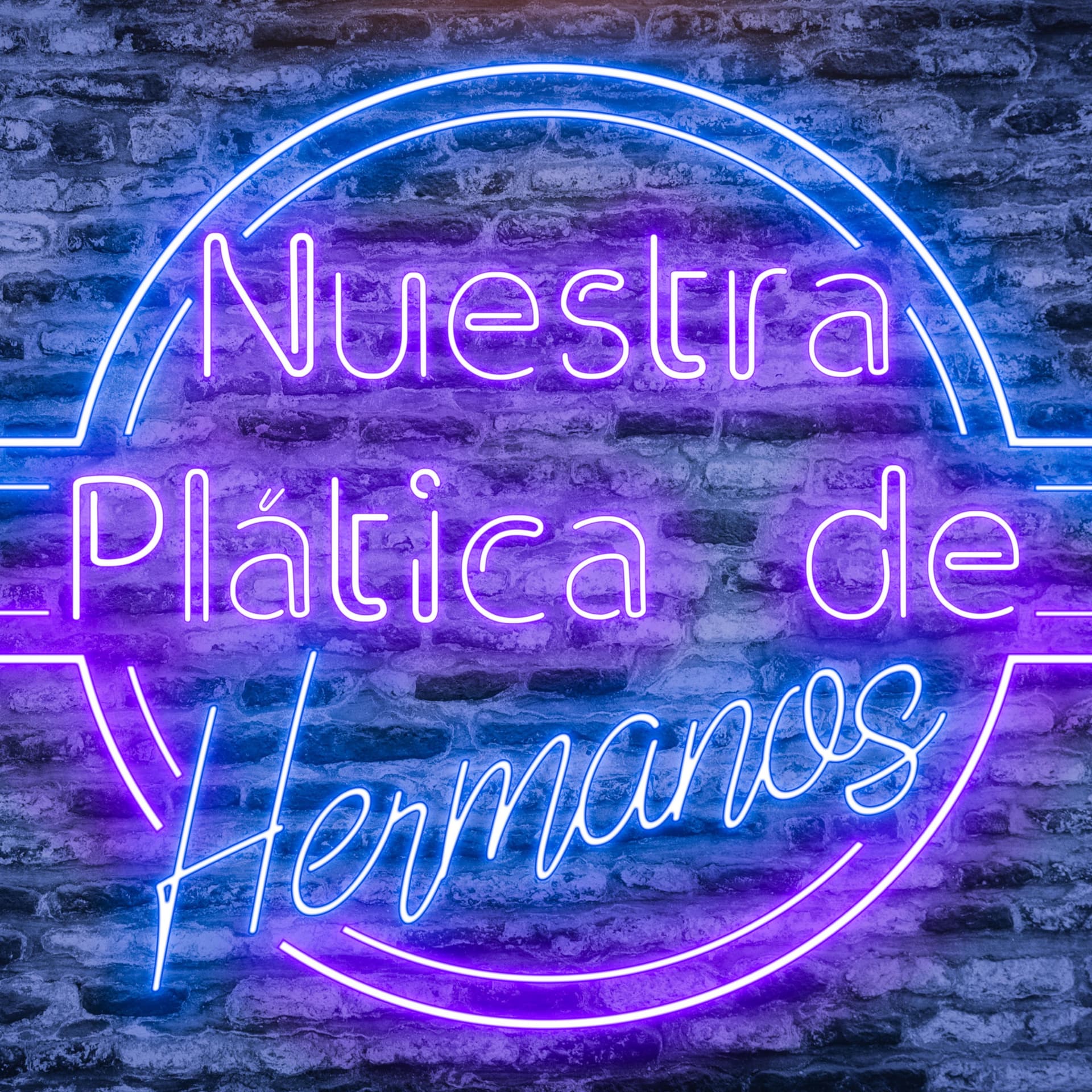 Nuestra Plática de Hermanos - Podcasts